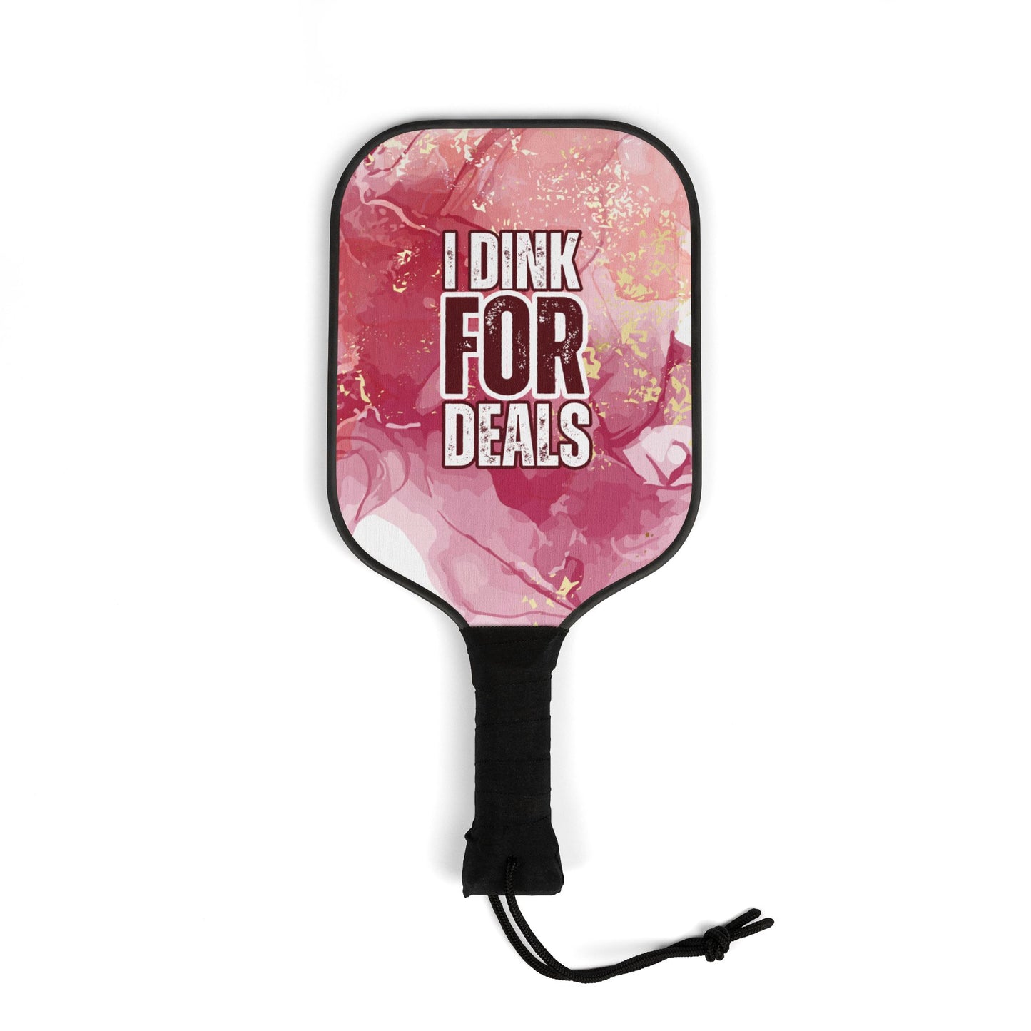 I Dink For Deals | Pickleball Paddle Set