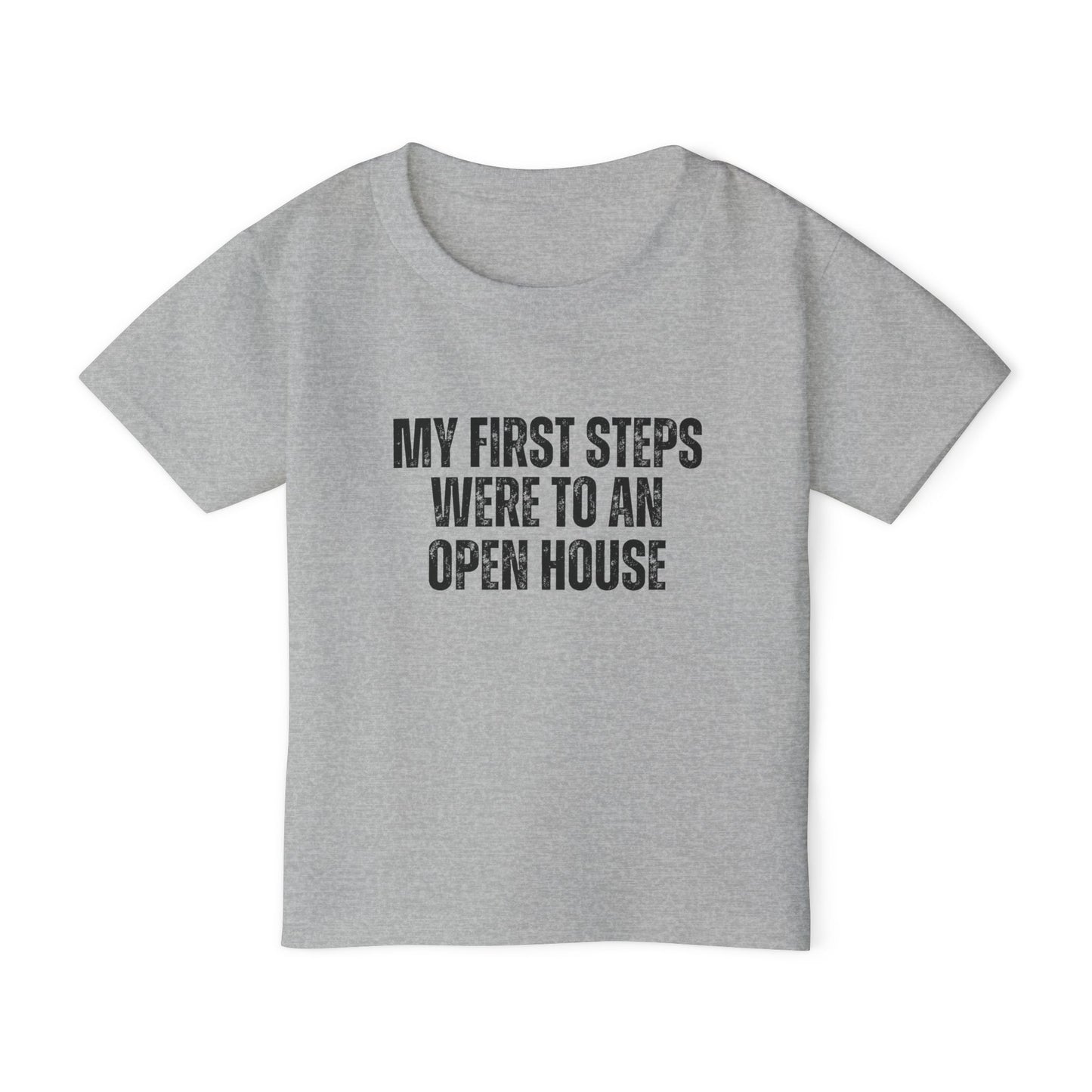 My First Steps Were To An Open House | Kids Real Estate Tshirts