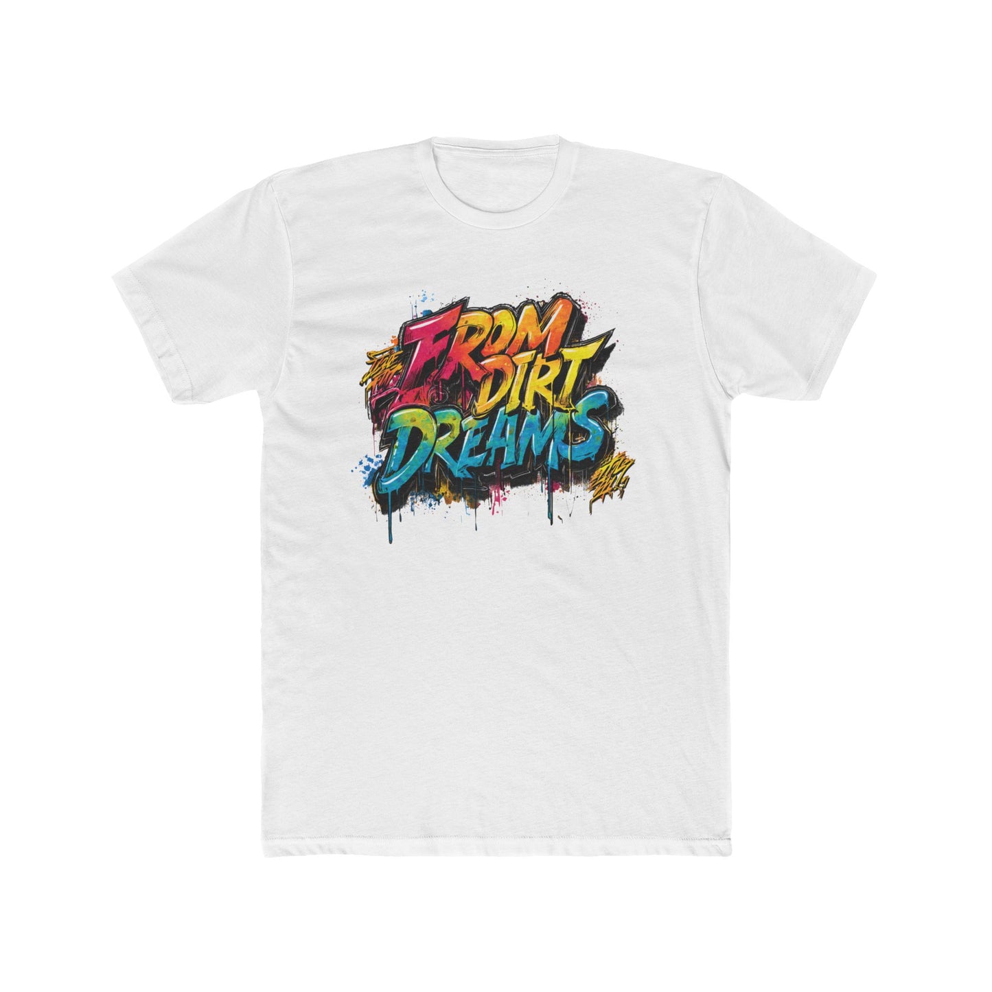 From Dirt Dreams | Graffiti Contractors T-shirt | Real Estate Swag Co.