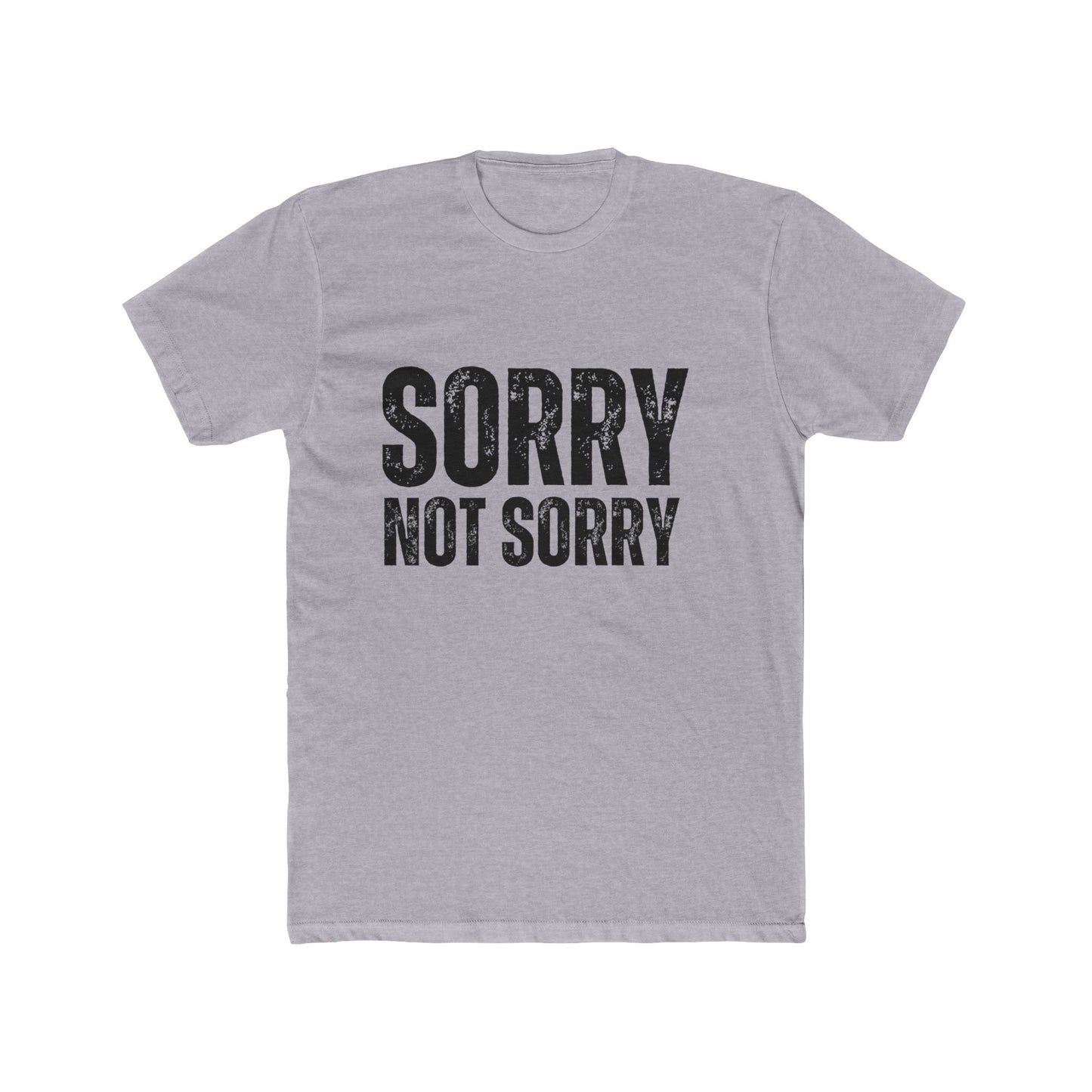 Sorry Not Sorry | Appraisers T-Shirts