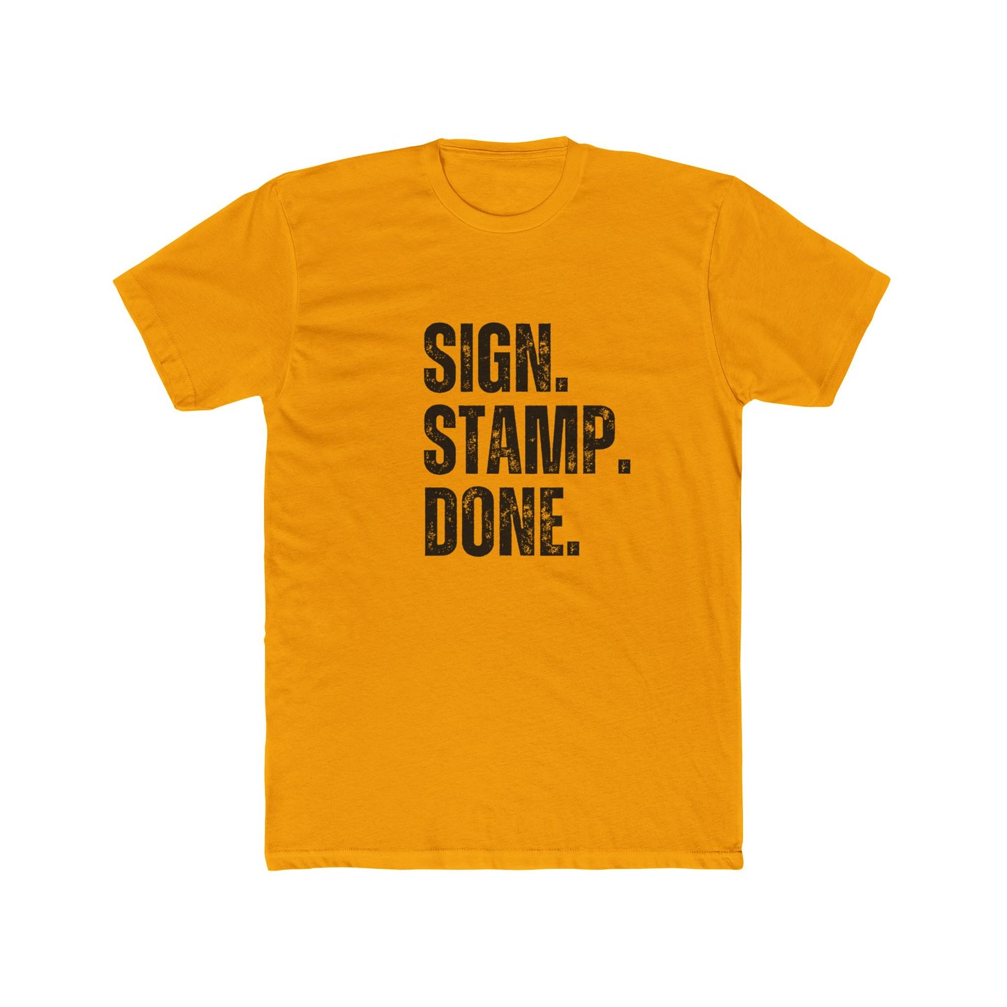 Sign. Stamp. Done. | Title Agent Tshirts