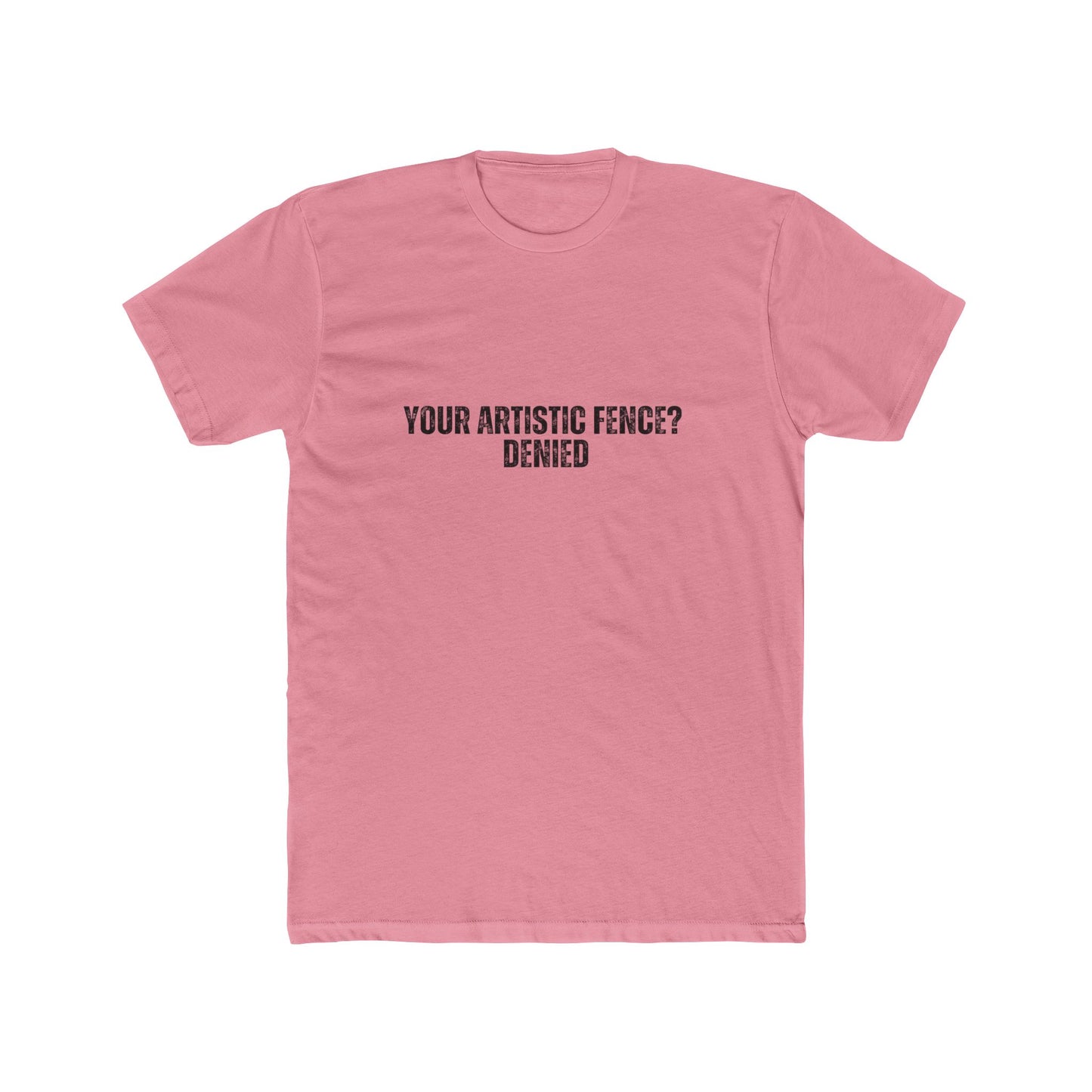 Your Artistic Fence: Denied | HOA Managers Real Estate T-Shirts