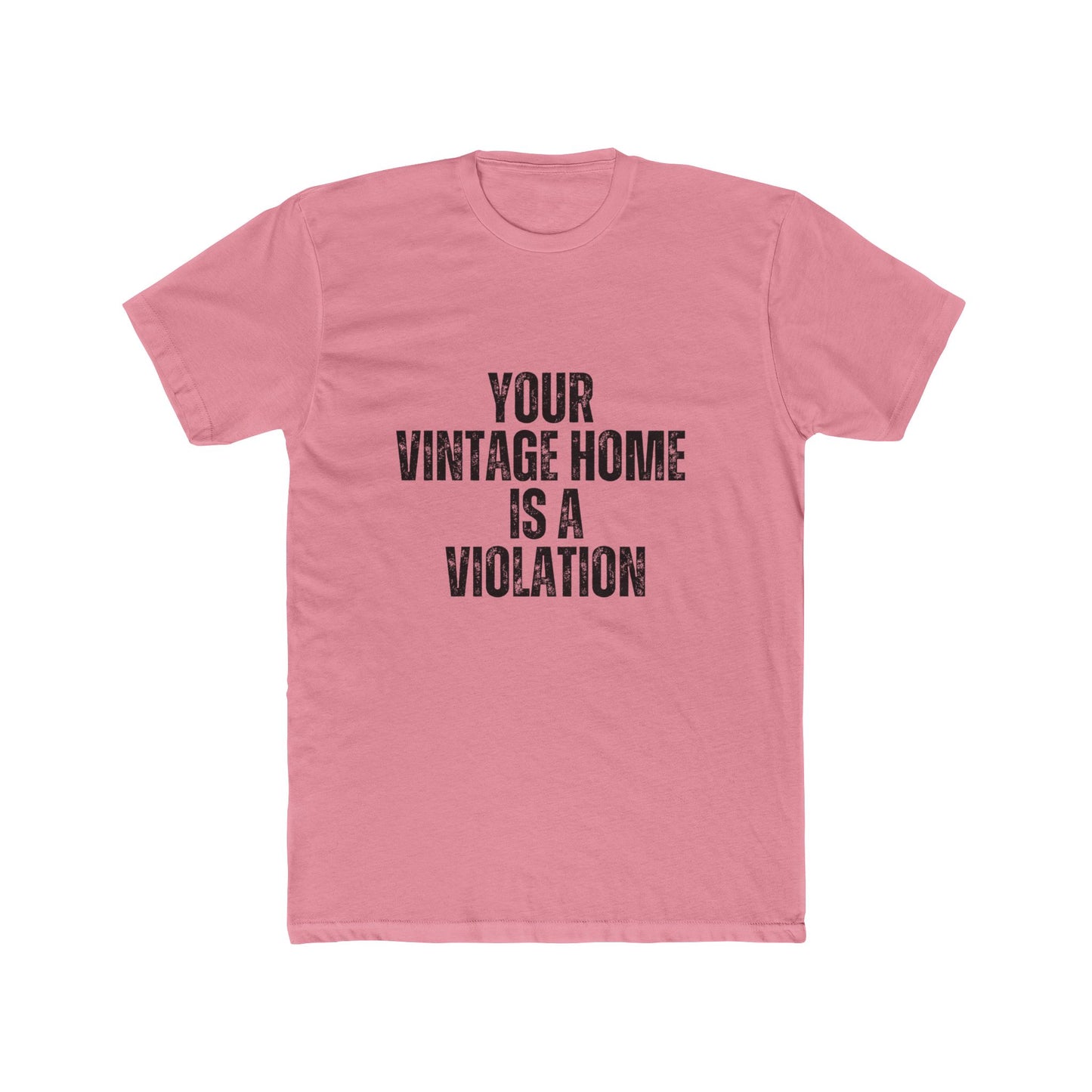 Your Vintage Home Is A Violation | Home Inspector Tshirts