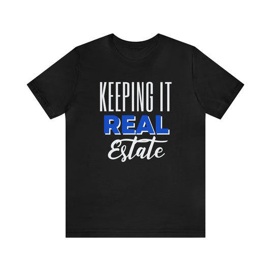 Keeping It Real T-Shirt - Blue
