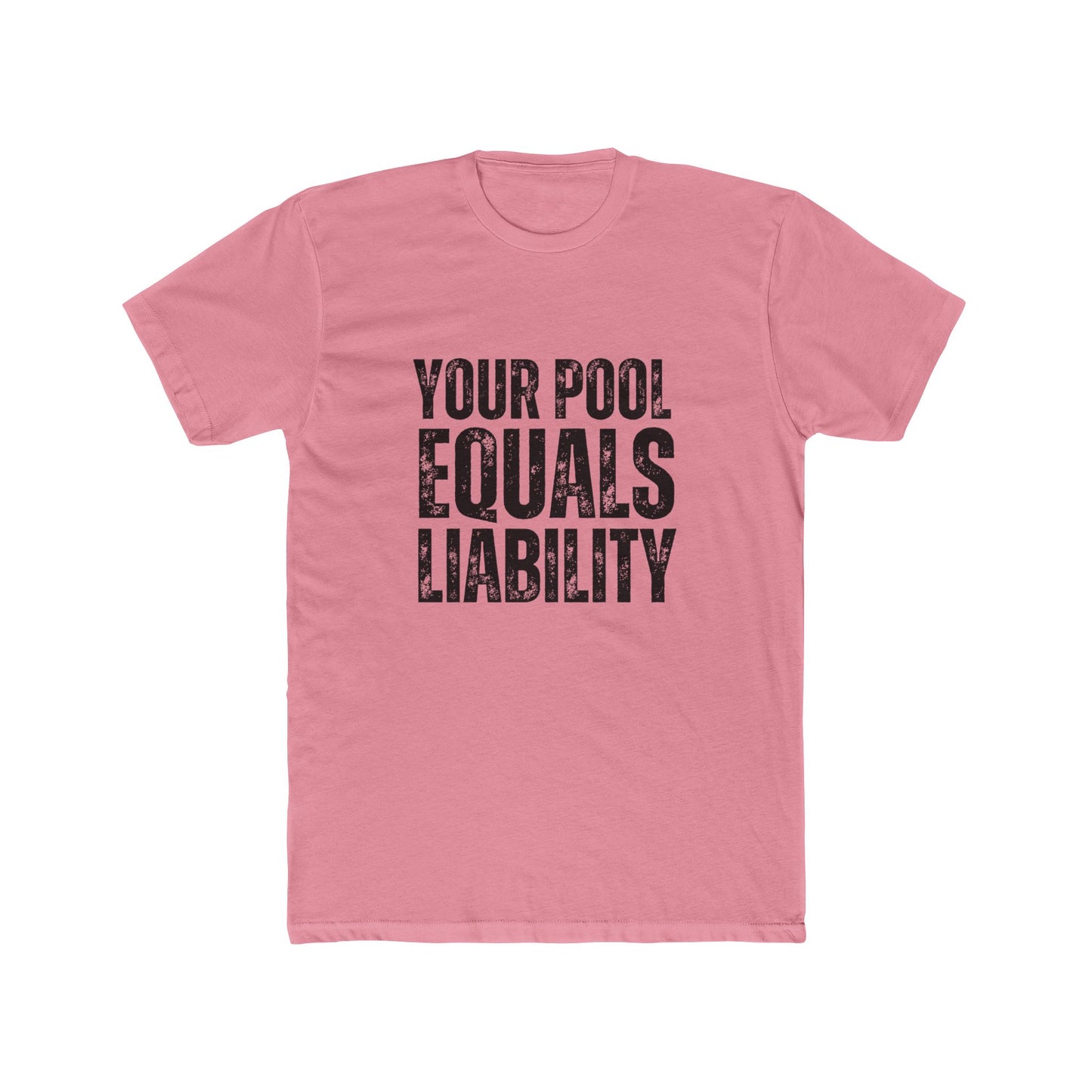 Your Pool Equals Liability, Appraisers T-Shirts
