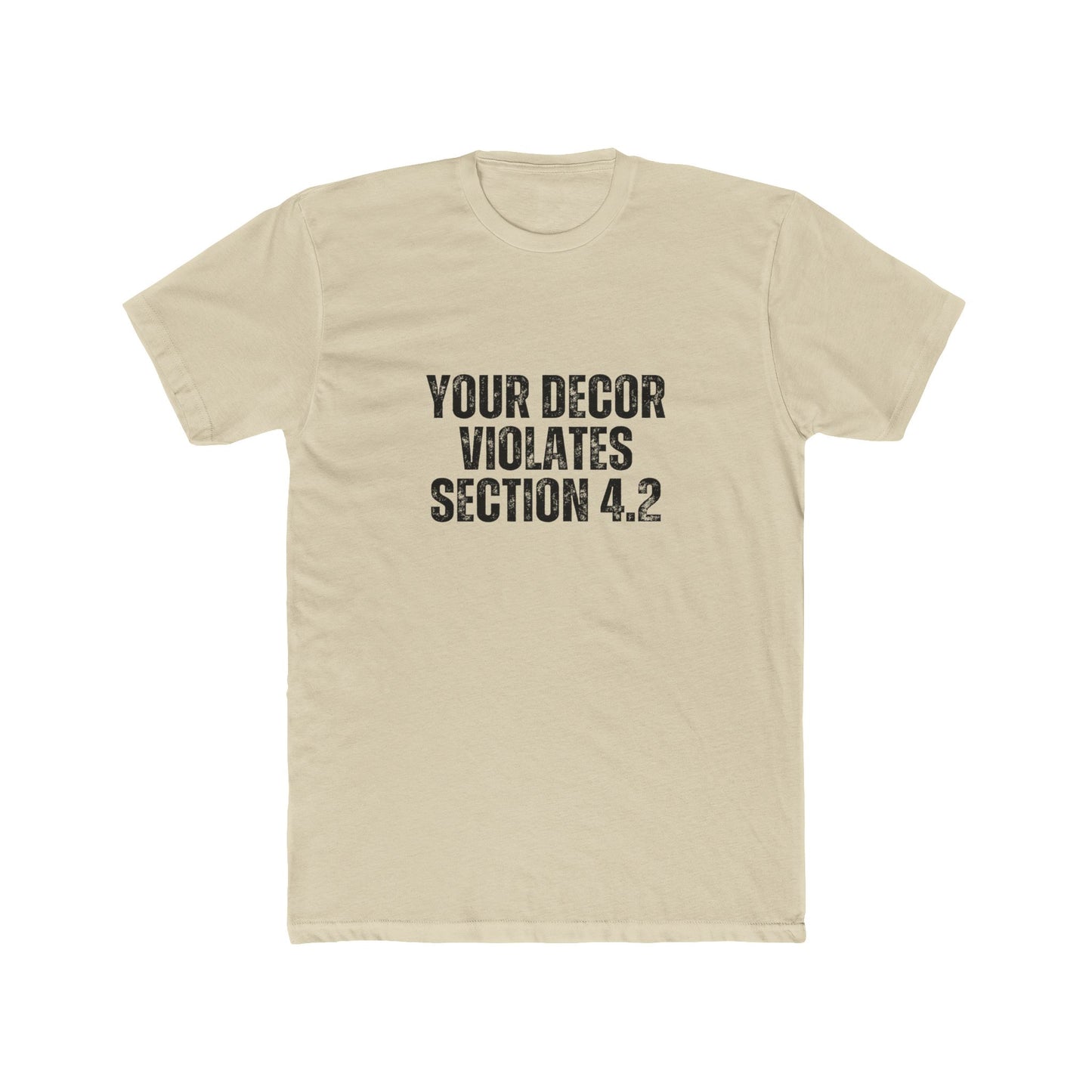 Your Decor Violates 4.2 | HOA Managers Real Estate T-Shirts
