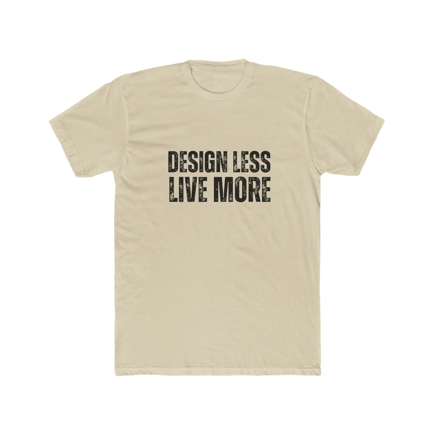 Design Less, Live More | TIny Home Tshirts