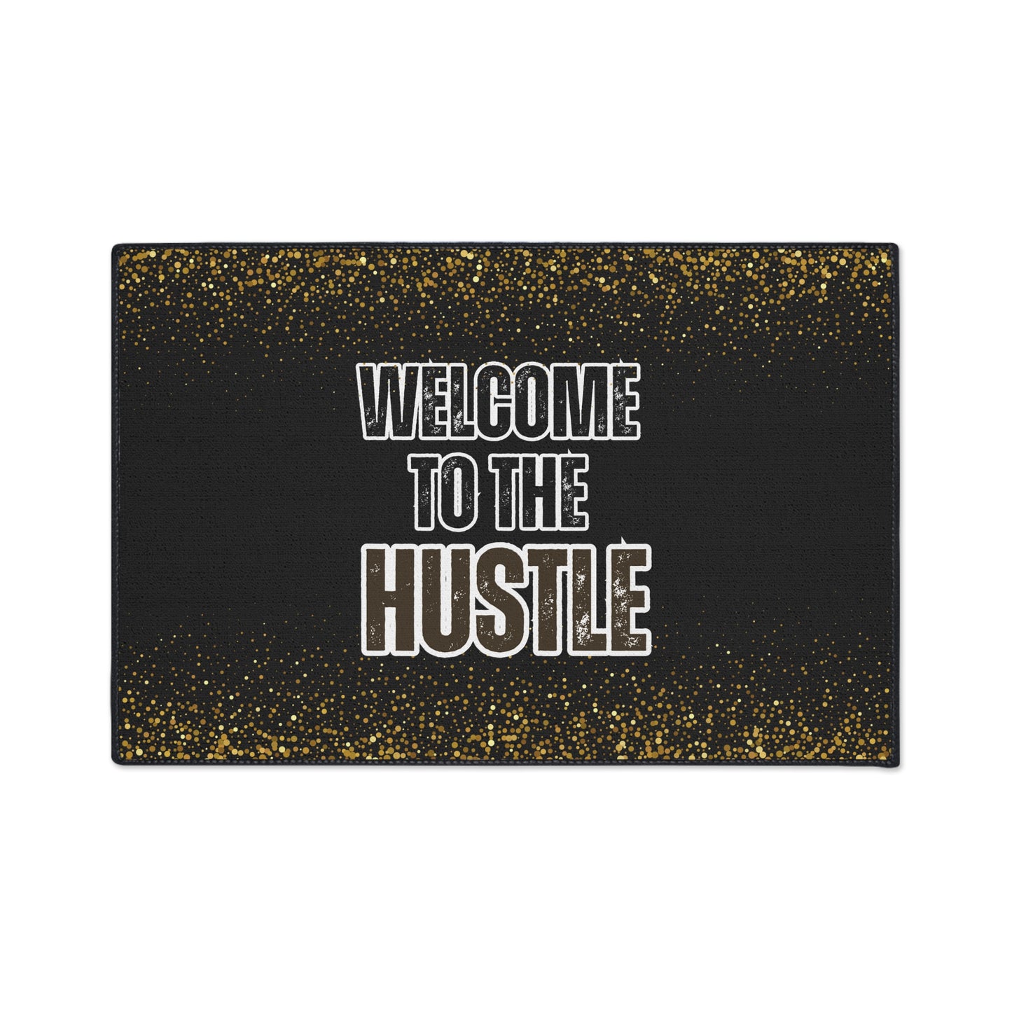 Welcome to the Hustle | 24" x 36" Custom Rug | Real Estate Swag Co.