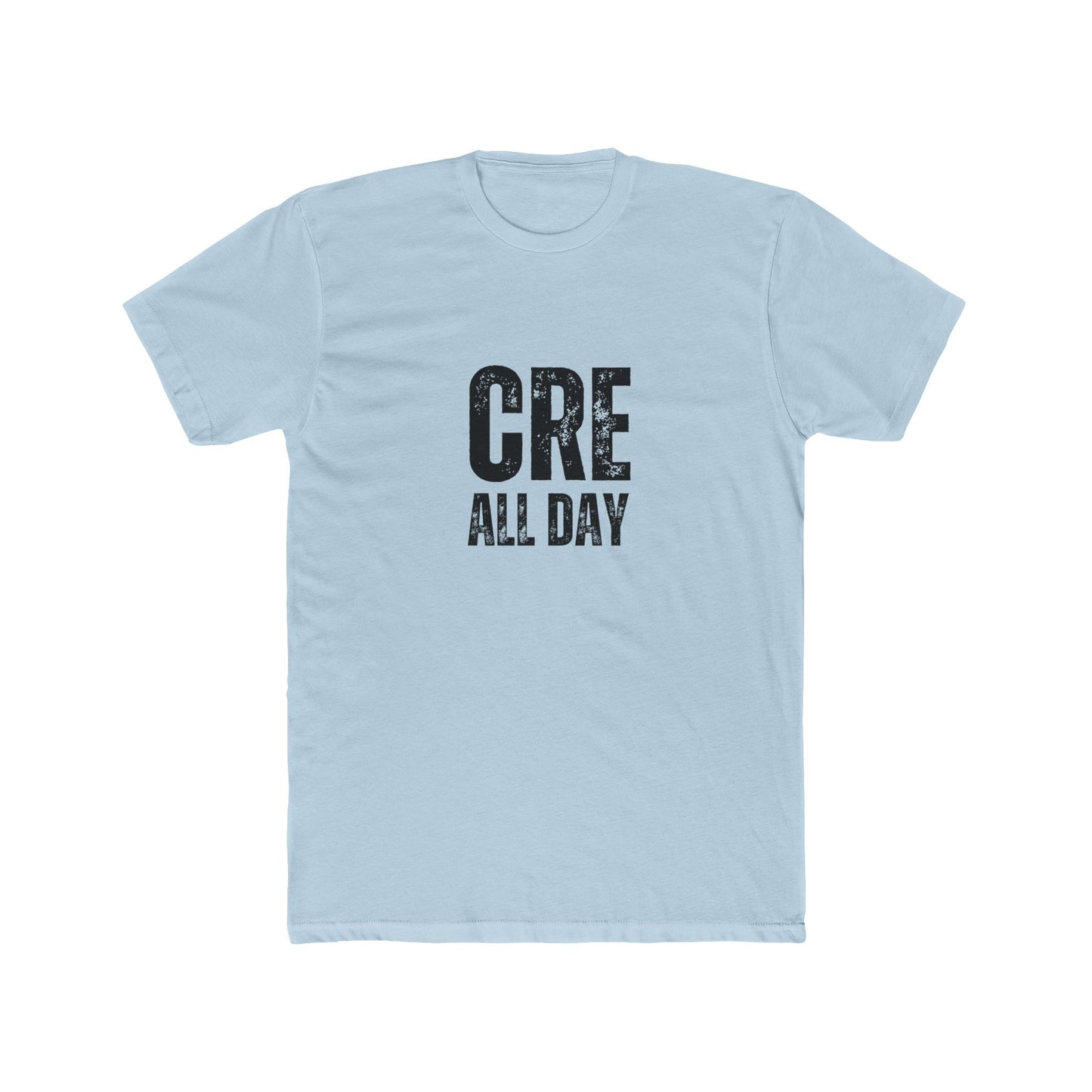 CRE All Day | Commercial Real Estate Tshirts | Real Estate Swag Co.