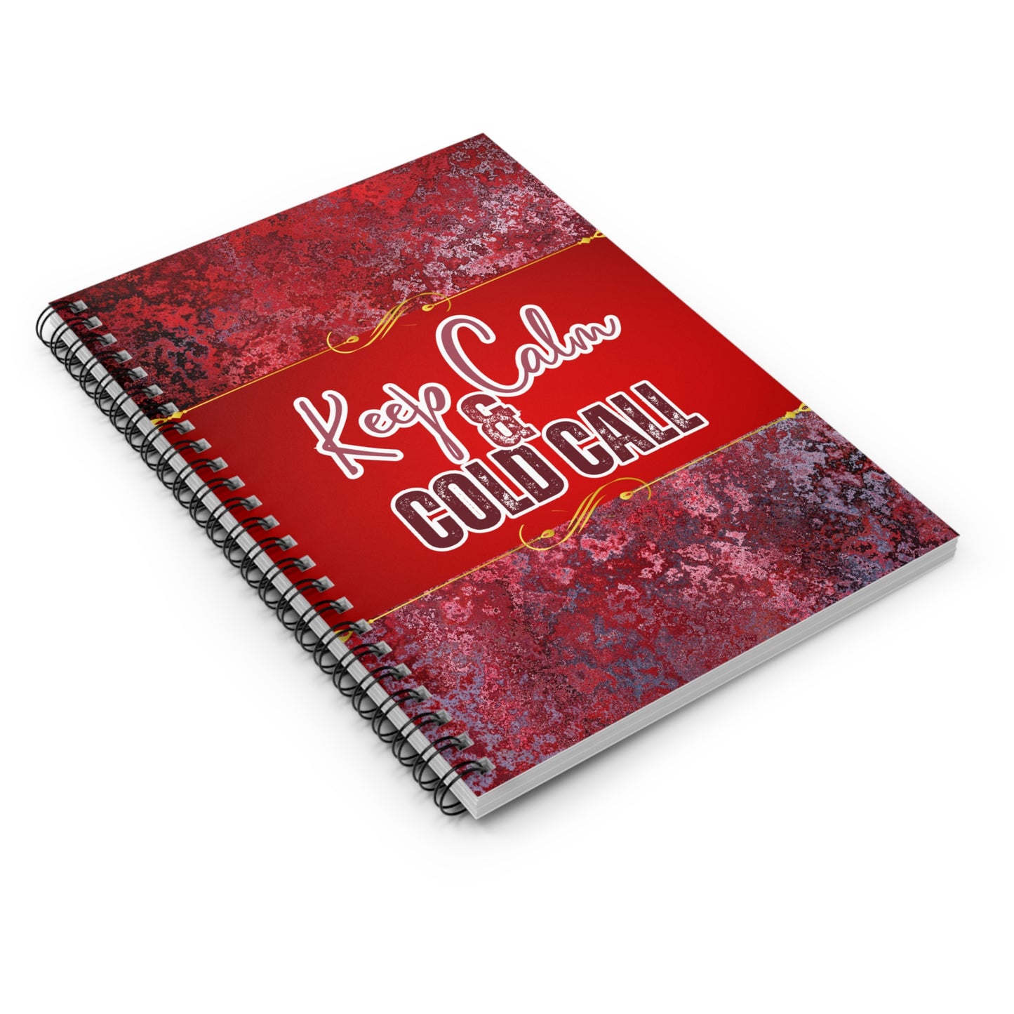 Keep Calm & Cold Call Spiral Notebook | Real Estate Swag Co.