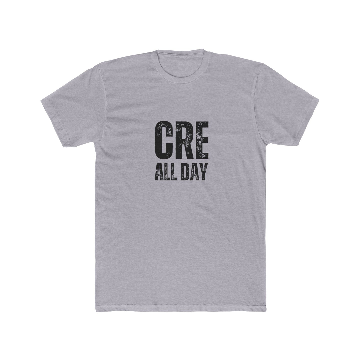 CRE All Day | Commercial Real Estate Tshirts | Real Estate Swag Co.