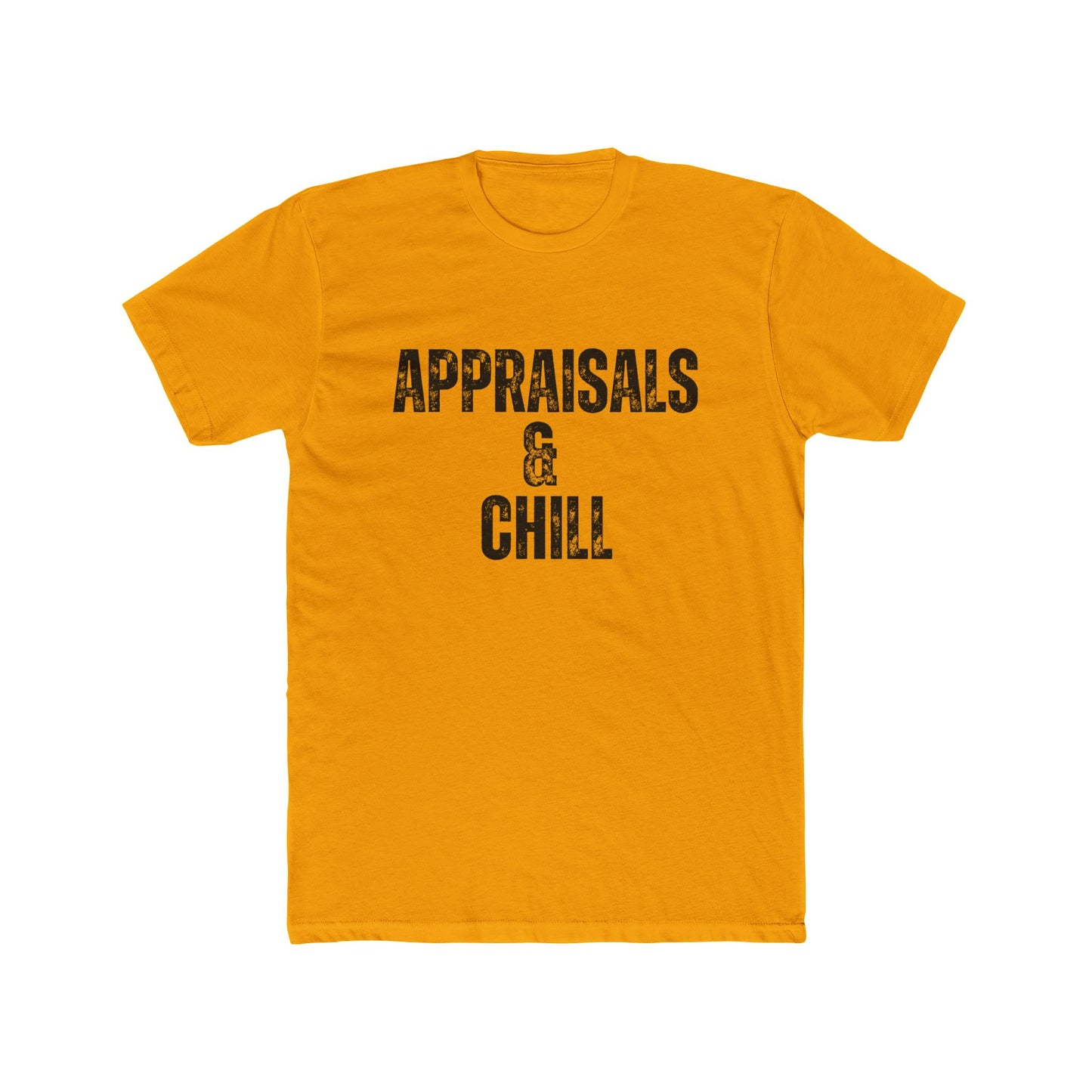 Appraisals & Chill, Appraisers T-Shirt