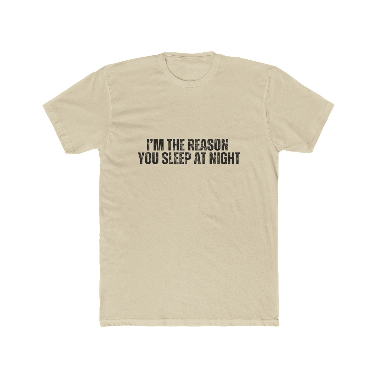 I'm the Reason You Sleep at Night | Real Estate Attorney T-Shirts