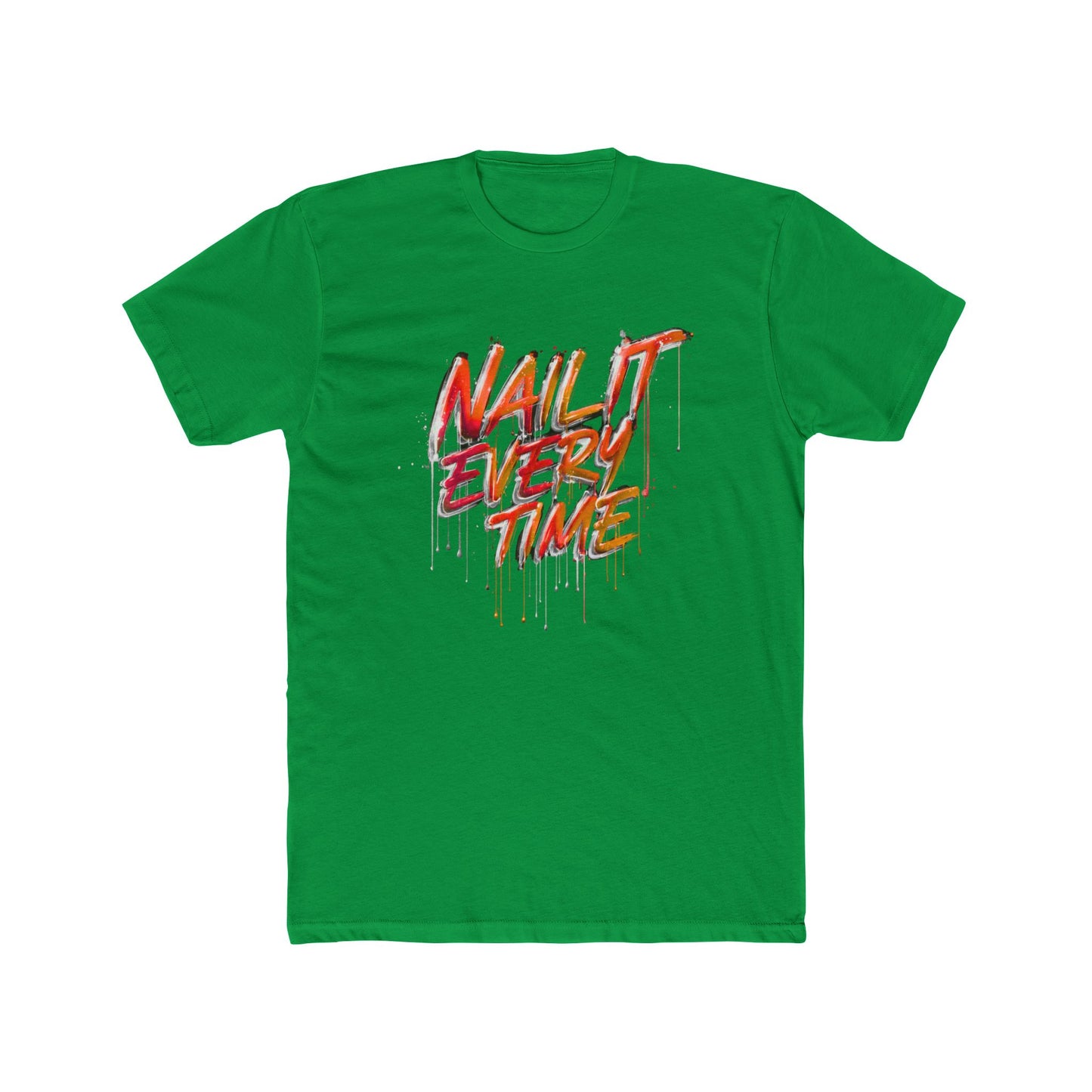 Nail It Every Time | Contractor Tee | Real Estate Swag Co.