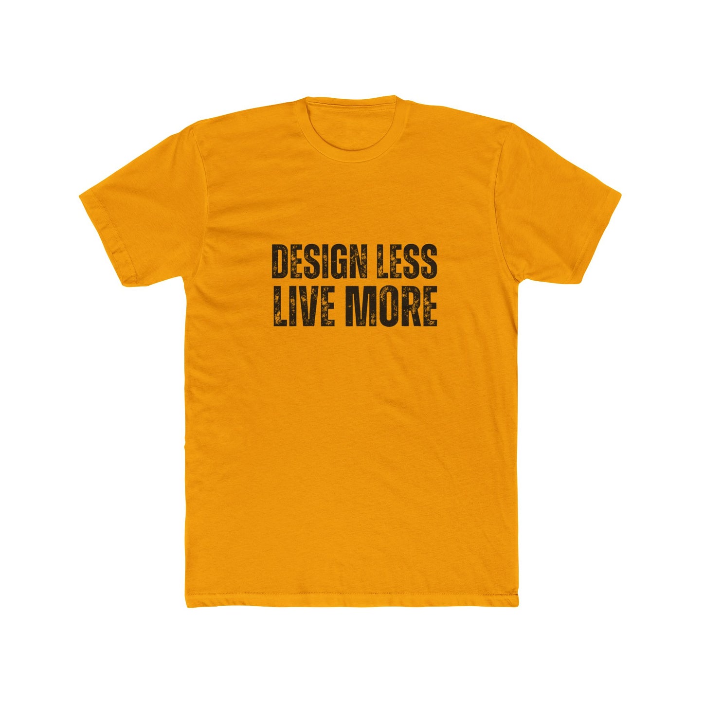 Design Less, Live More | TIny Home Tshirts