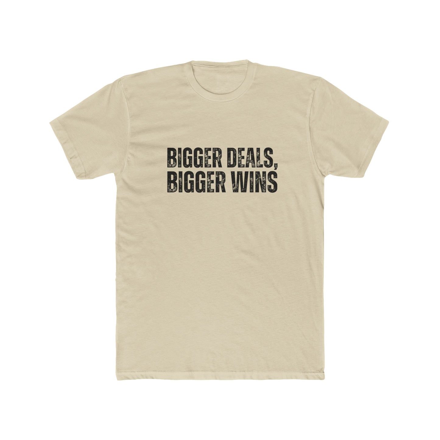 Bigger Deals, Bigger Wins | Commercial Real Estate Tshirts | Real Estate Swag Co.
