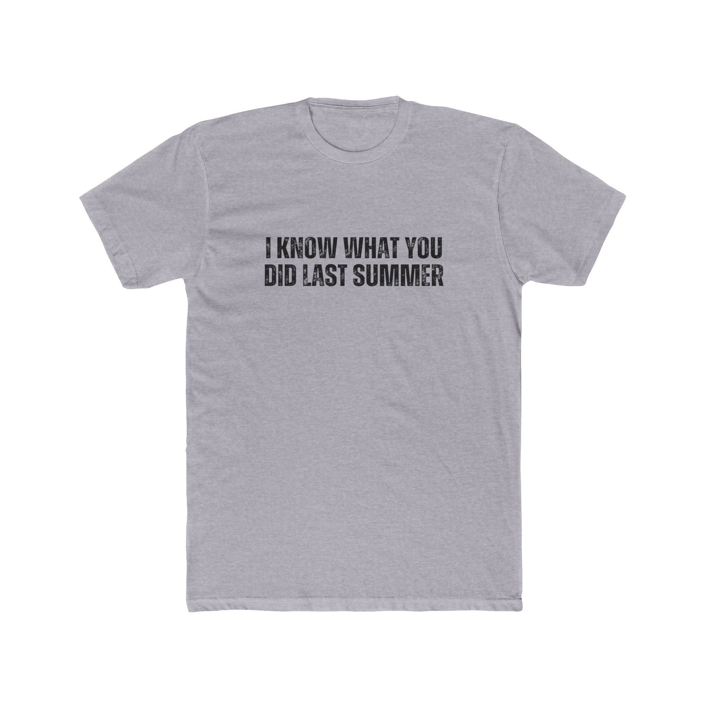 I Know What You Did Last Summer | HOA Managers Real Estate T-Shirts