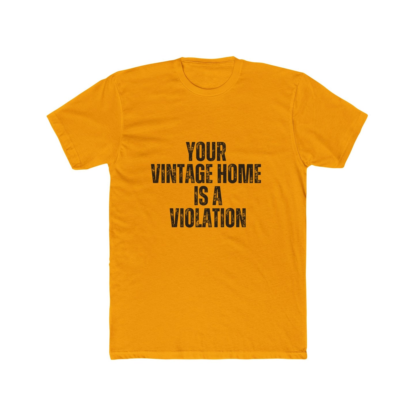 Your Vintage Home Is A Violation | Home Inspector Tshirts