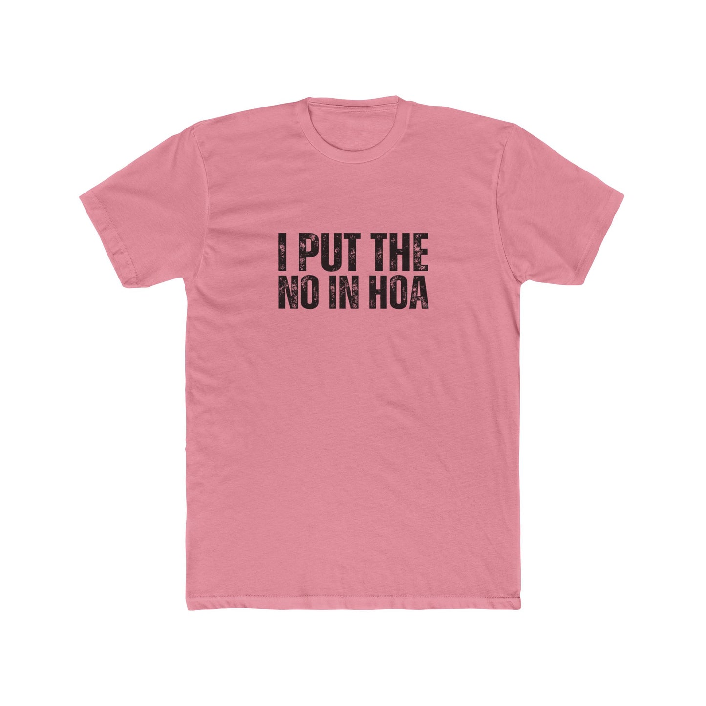 I Put The No In HOA | HOA Manager Real Estate T-Shirts