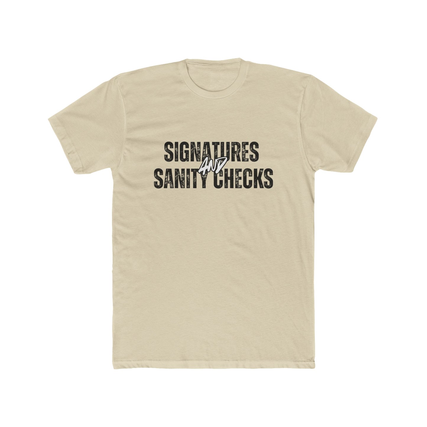 Signatures & Sanity Checks | Title Agents Tshirts