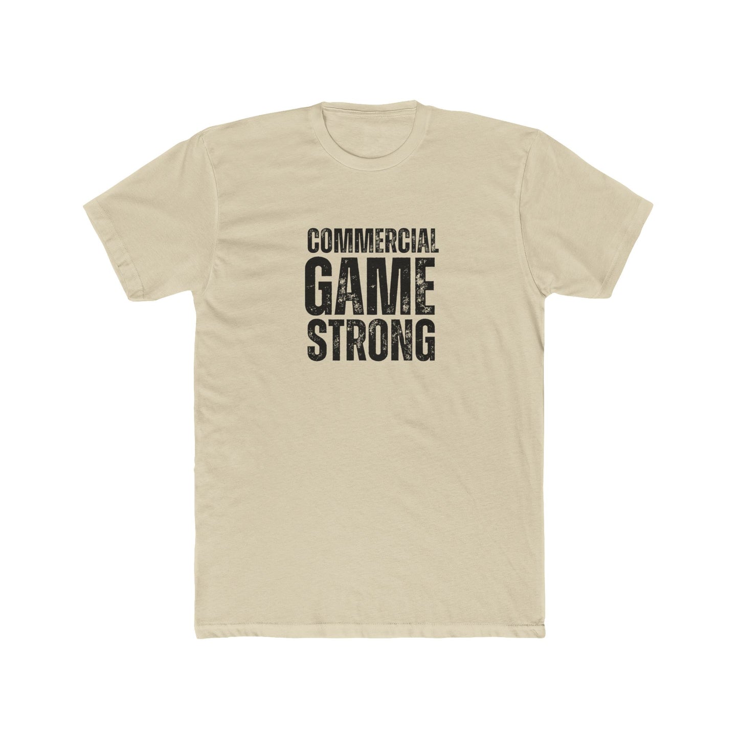 Commerical Game Strong | Commercial Real Estate Tshirts | Real Estate Swag Co.