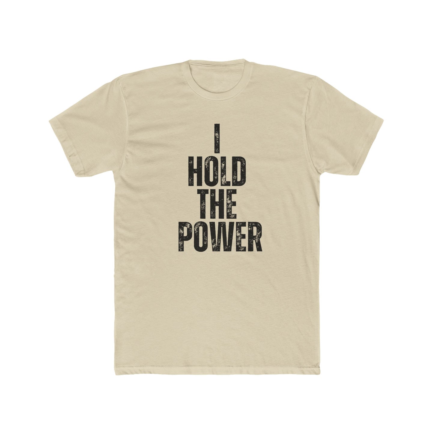I Hold the Power | Appraiser T-Shirt