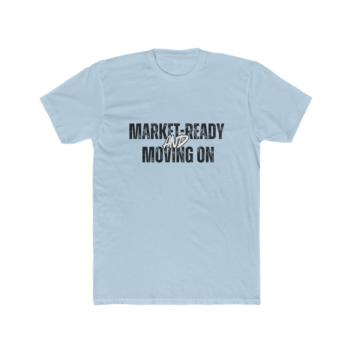 Market Ready and Moving On | Home Seller Tshirts