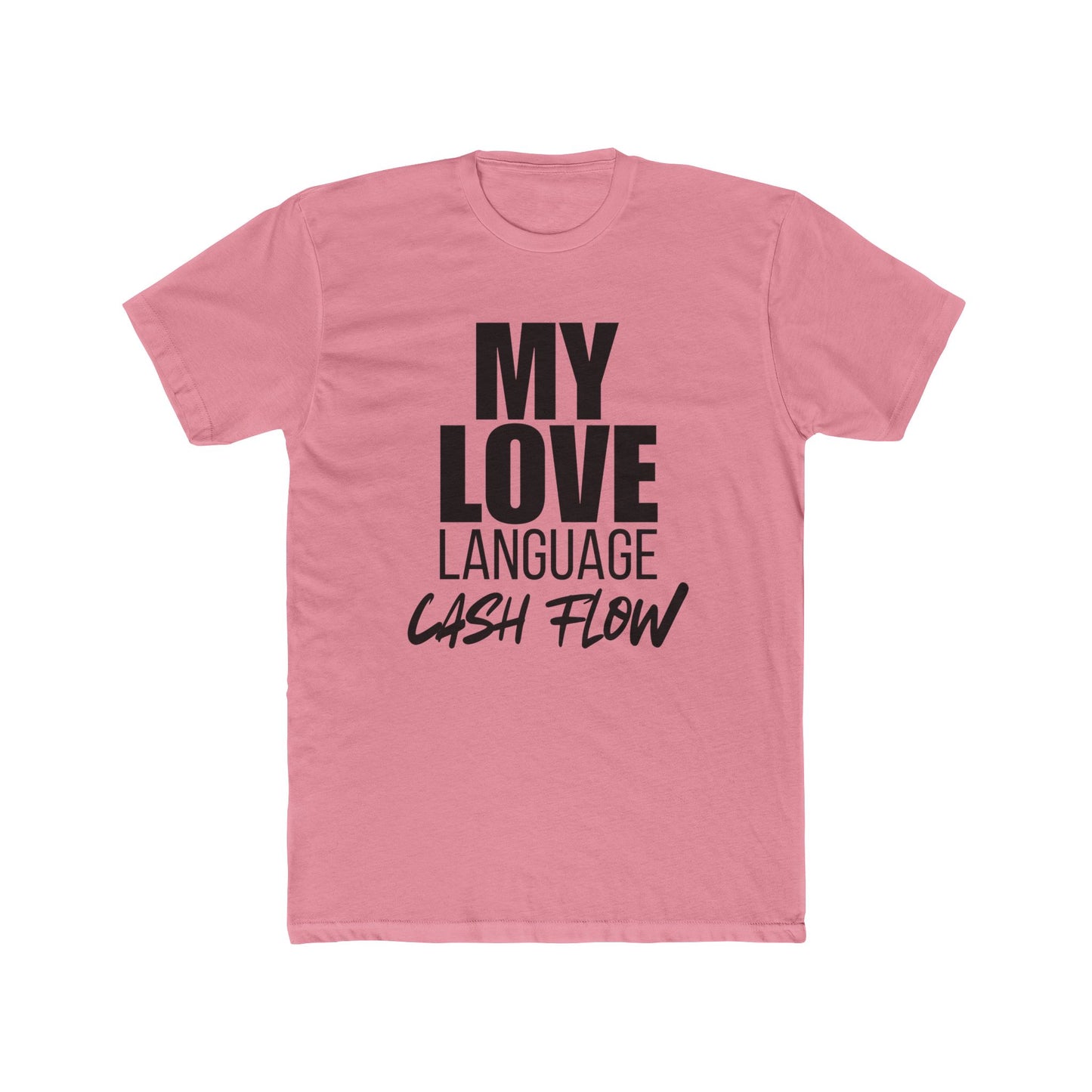 My Love Language is Cash Flow, Investor T-Shirt