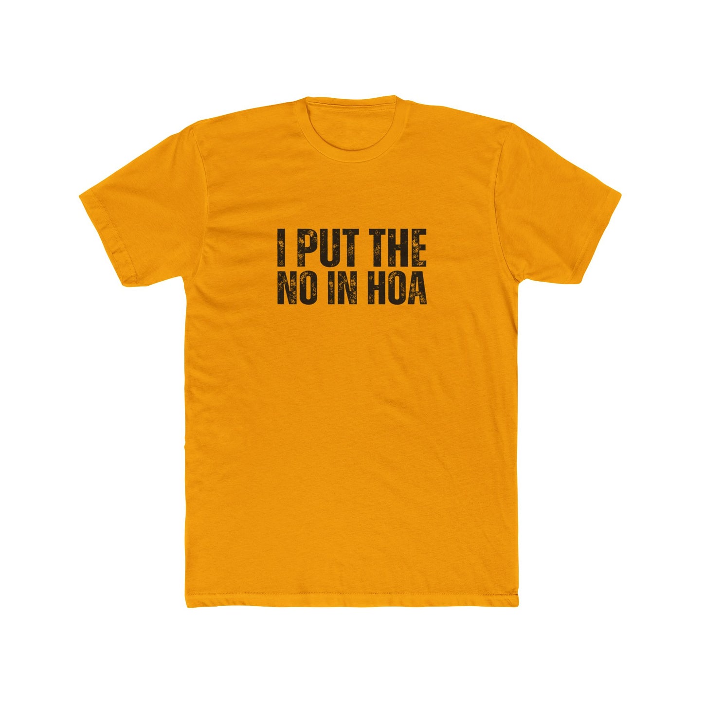 I Put The No In HOA | HOA Manager Real Estate T-Shirts