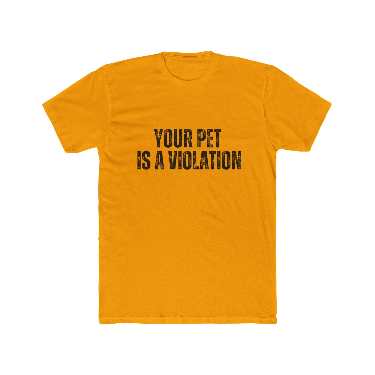 Your Pet Is A Violation | Property Manager Tshirts