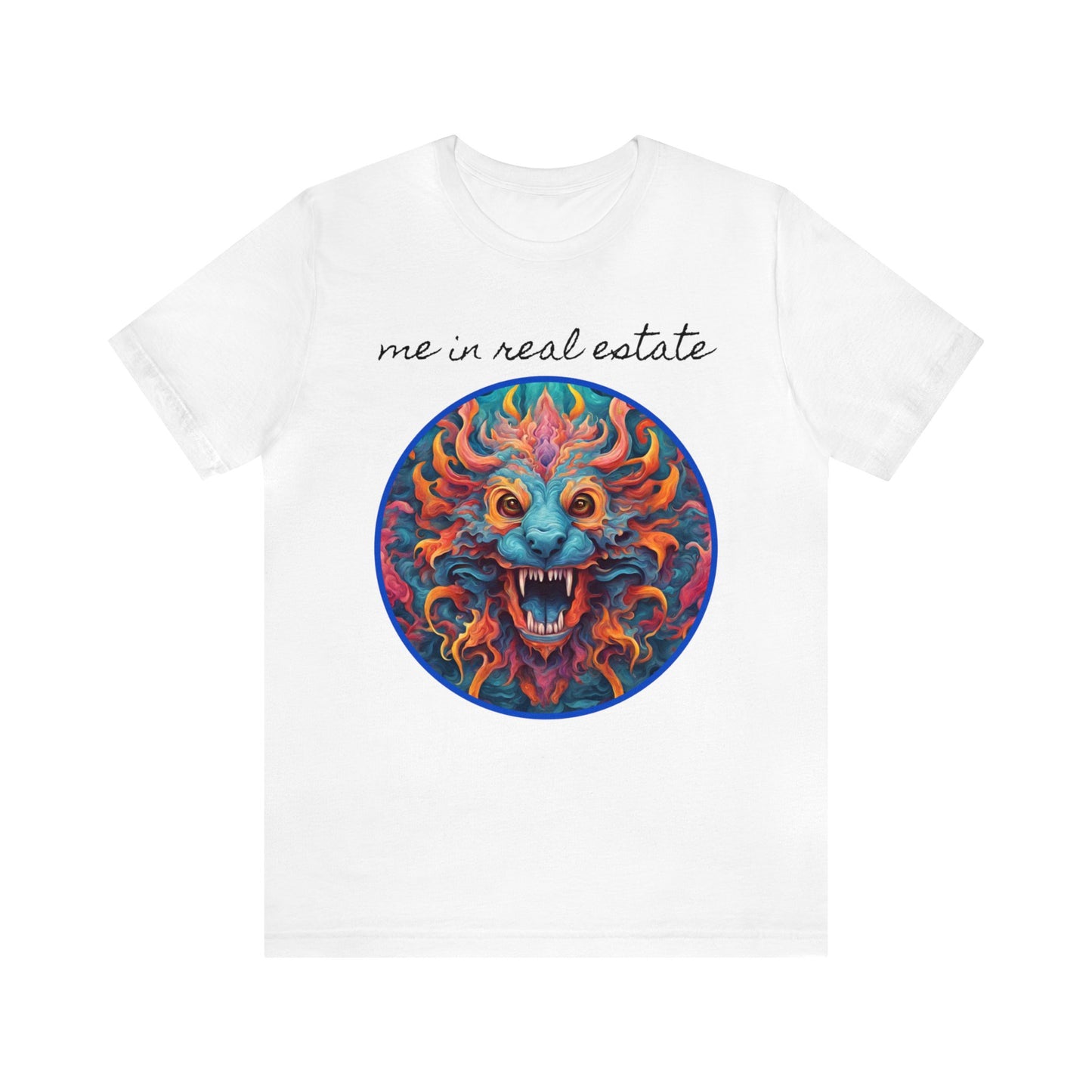 Me In Real Estate Beast T-Shirt