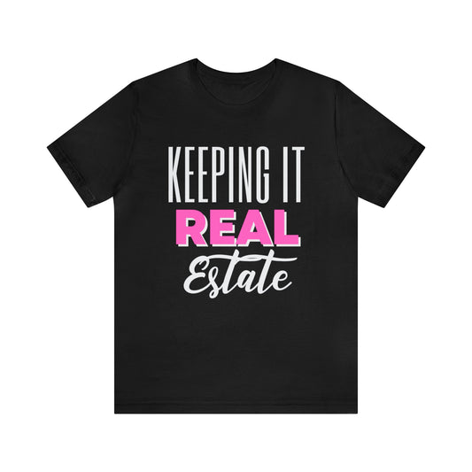 Keeping It Real T-Shirt - Pink