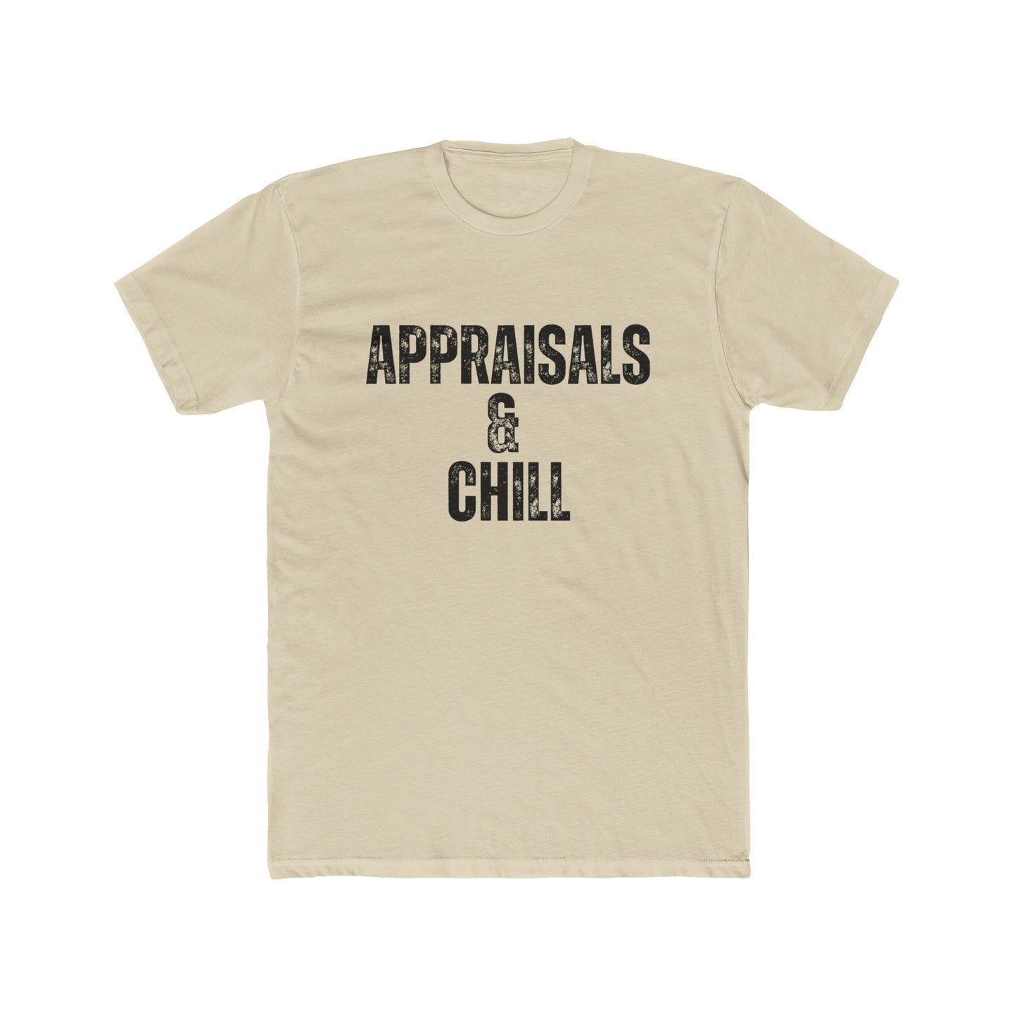 Appraisals & Chill, Appraisers T-Shirt