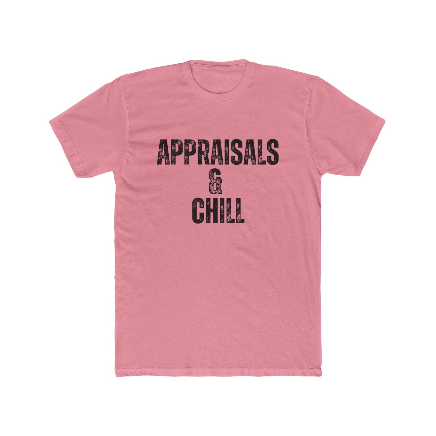 Appraisals & Chill, Appraisers T-Shirt