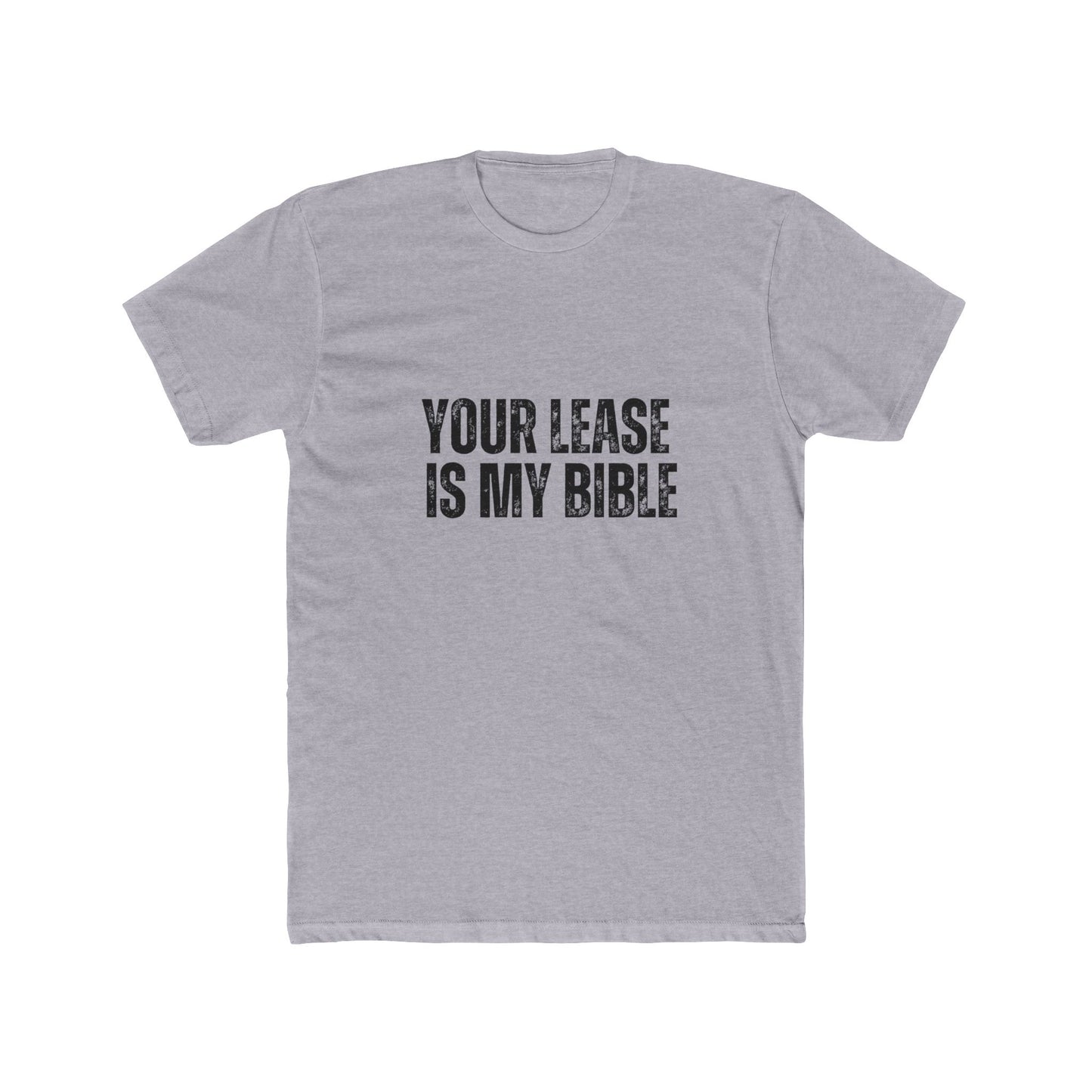 Your Lease Is My Bible | Property Manager Tshirts
