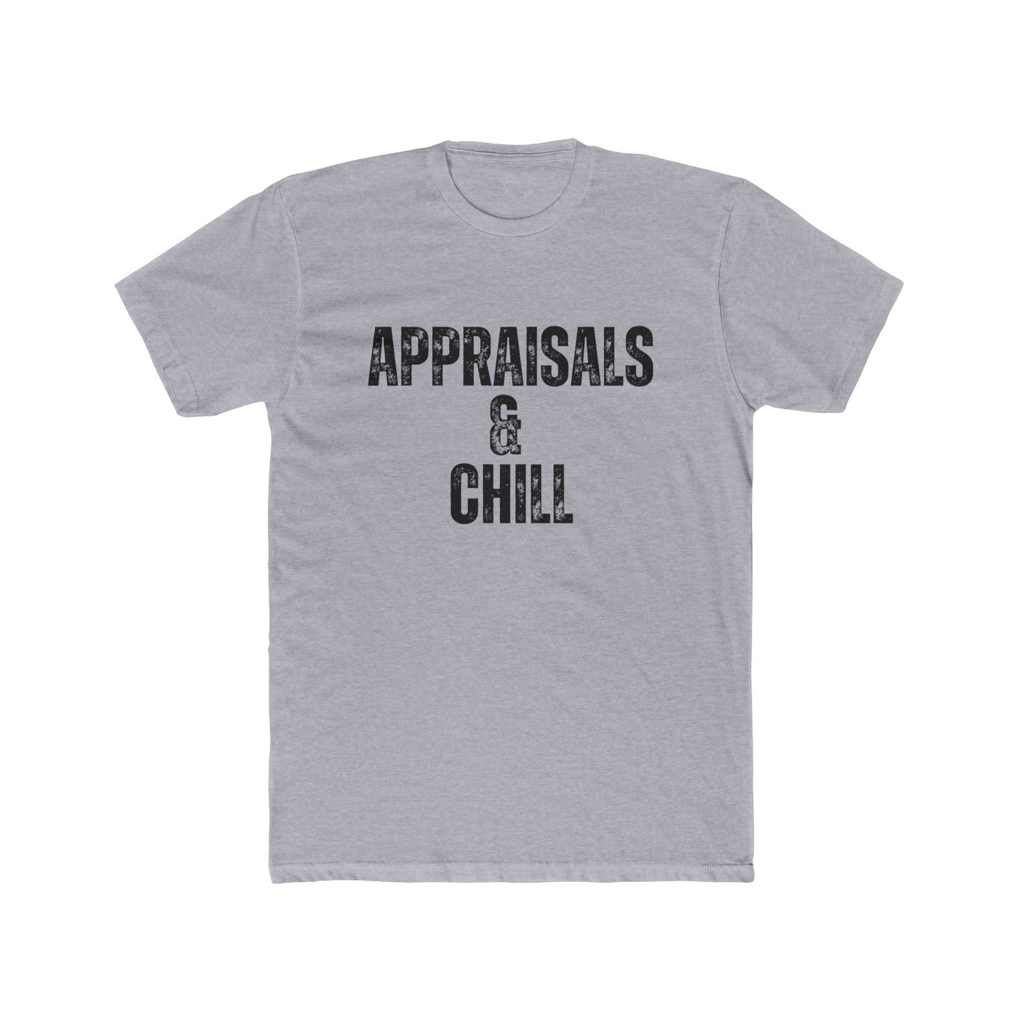 Appraisals & Chill, Appraisers T-Shirt