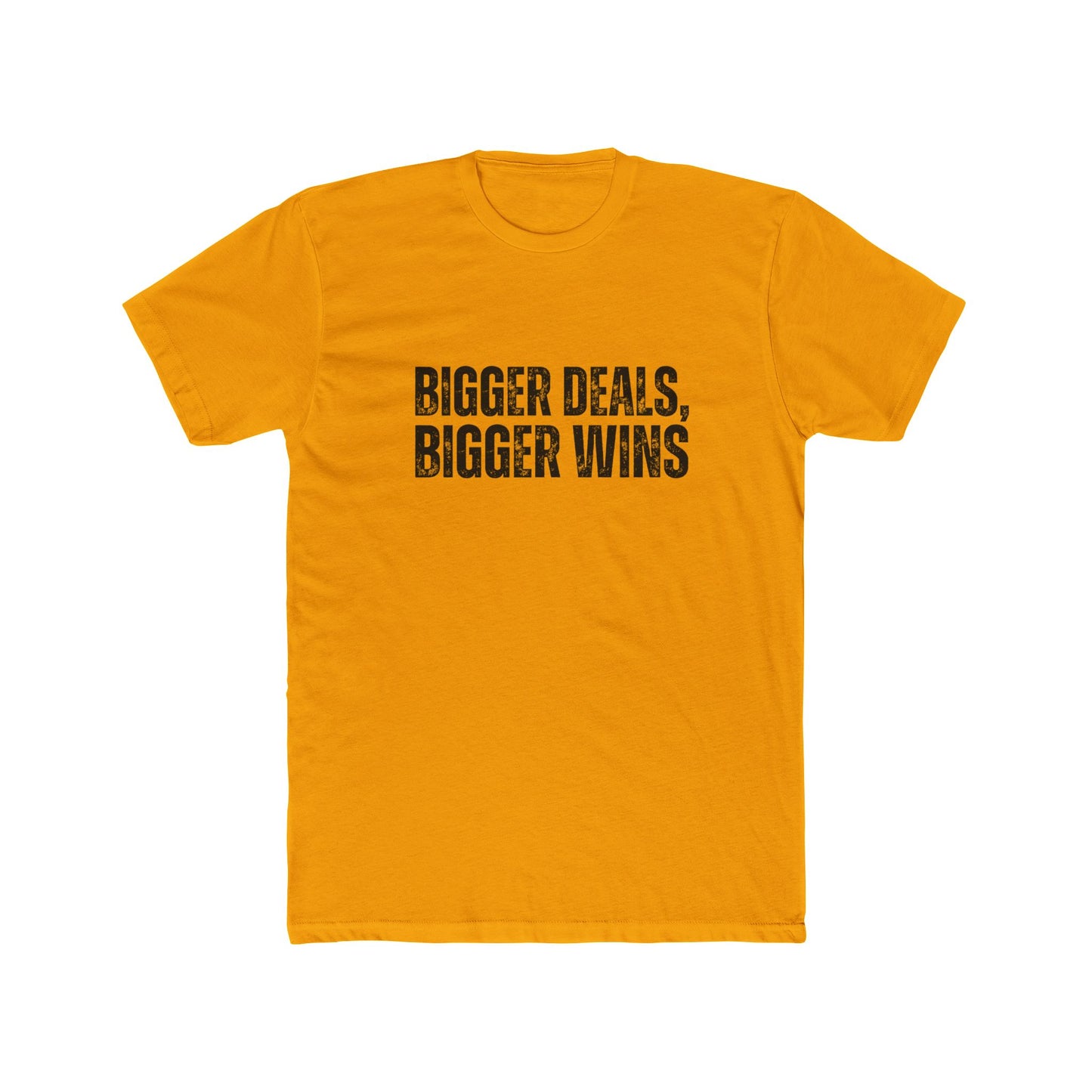 Bigger Deals, Bigger Wins | Commercial Real Estate Tshirts | Real Estate Swag Co.