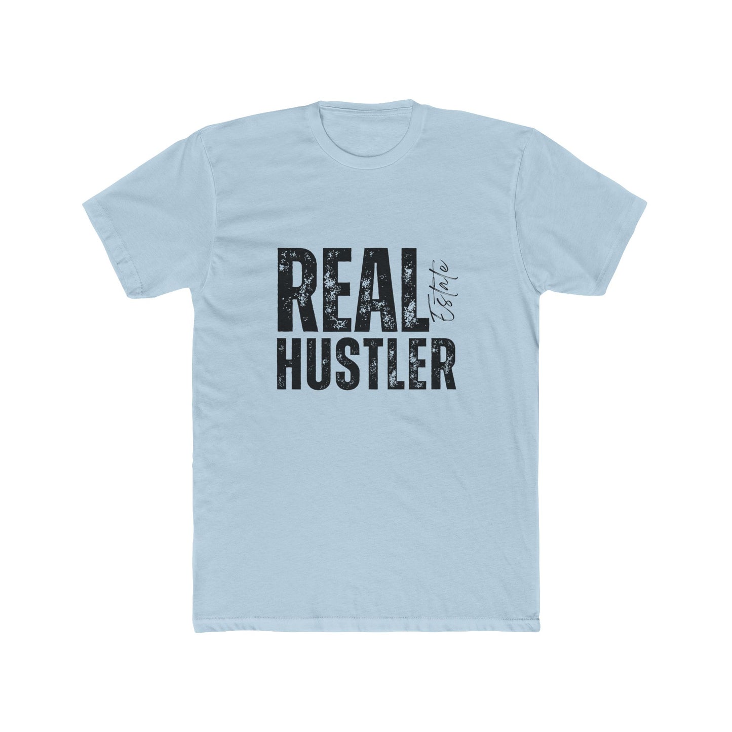 Real Estate Hustler, Agent & Broker T-Shirt