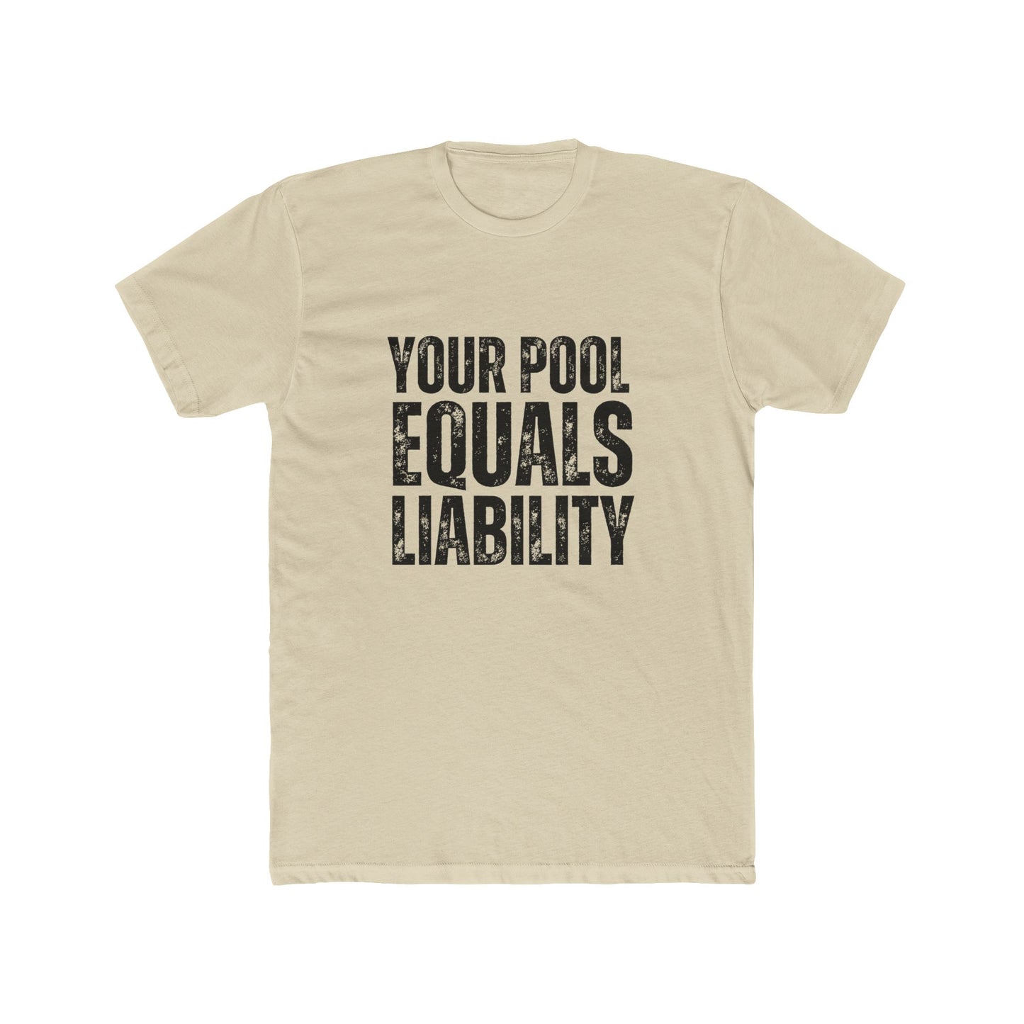 Your Pool Equals Liability, Appraisers T-Shirts