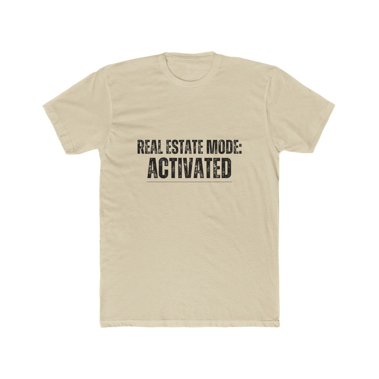 Real Estate Mode: Activated, Agent & Broker T-Shirts