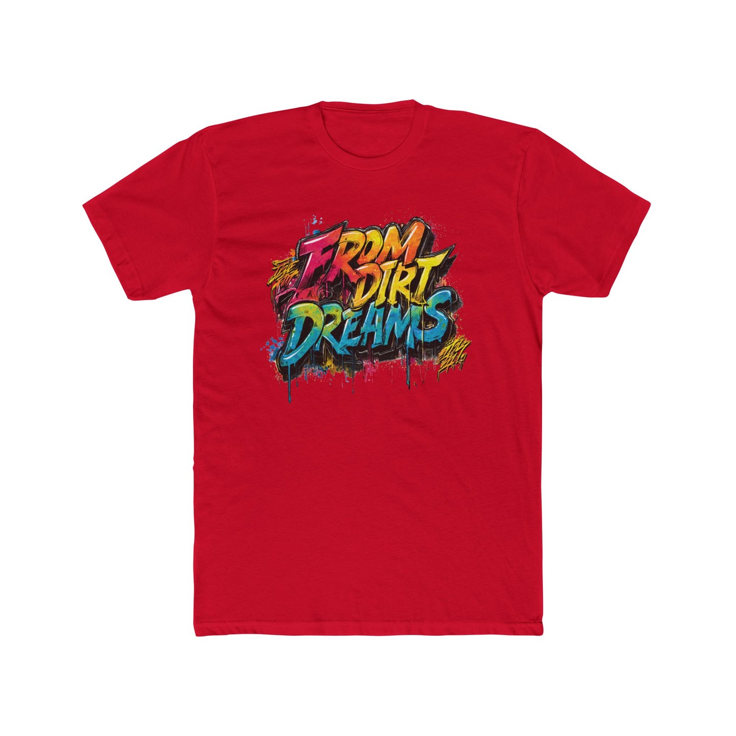 From Dirt Dreams | Graffiti Contractors T-shirt | Real Estate Swag Co.