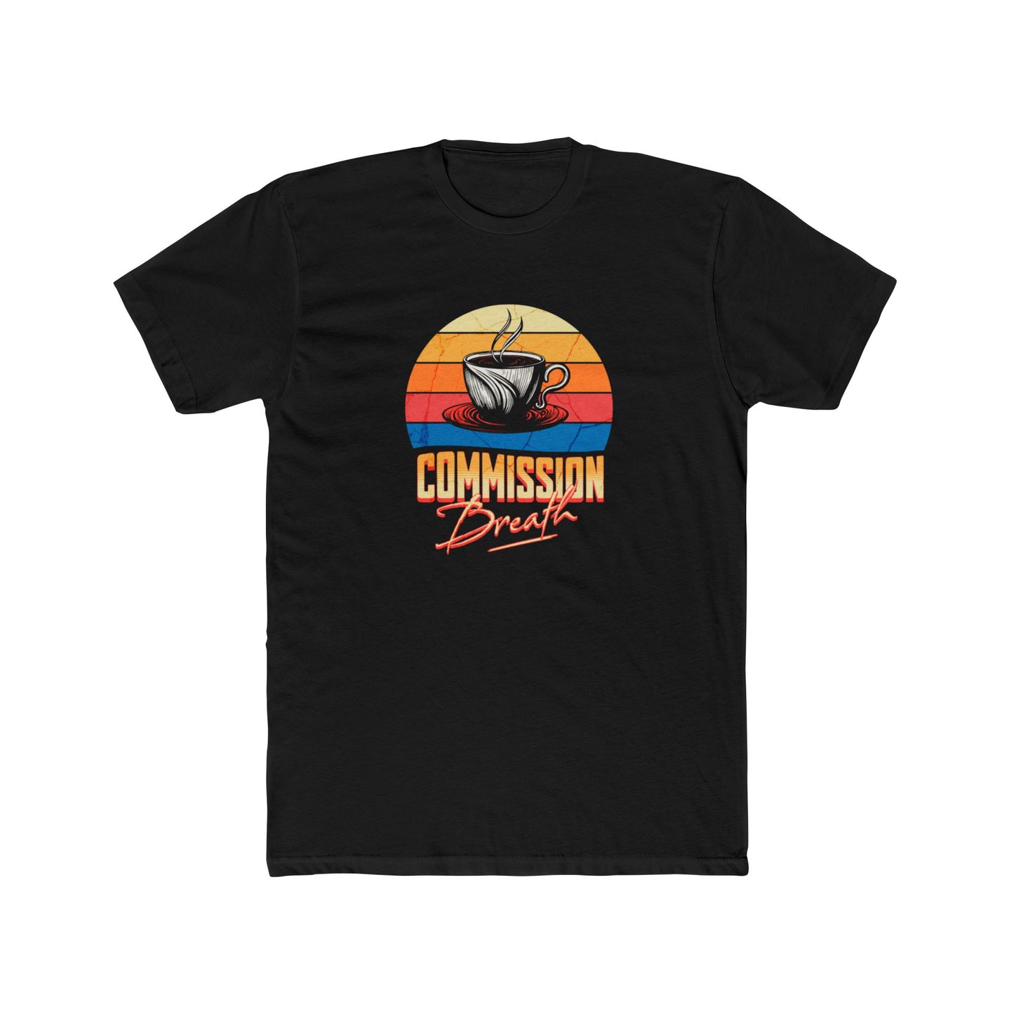 Commission Breath | Graphic Tee – Real Estate | Real Estate Swag Co.