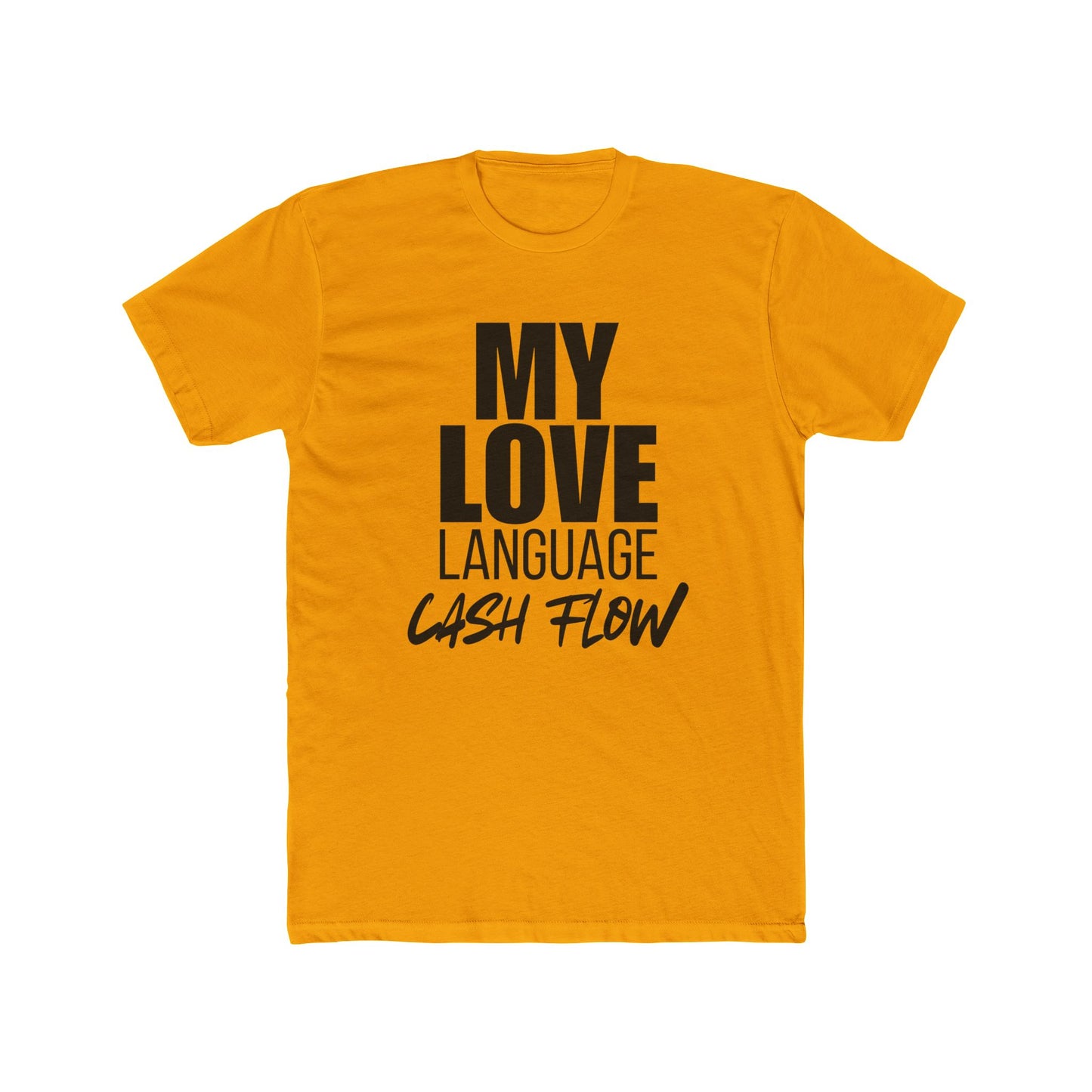 My Love Language is Cash Flow, Investor T-Shirt
