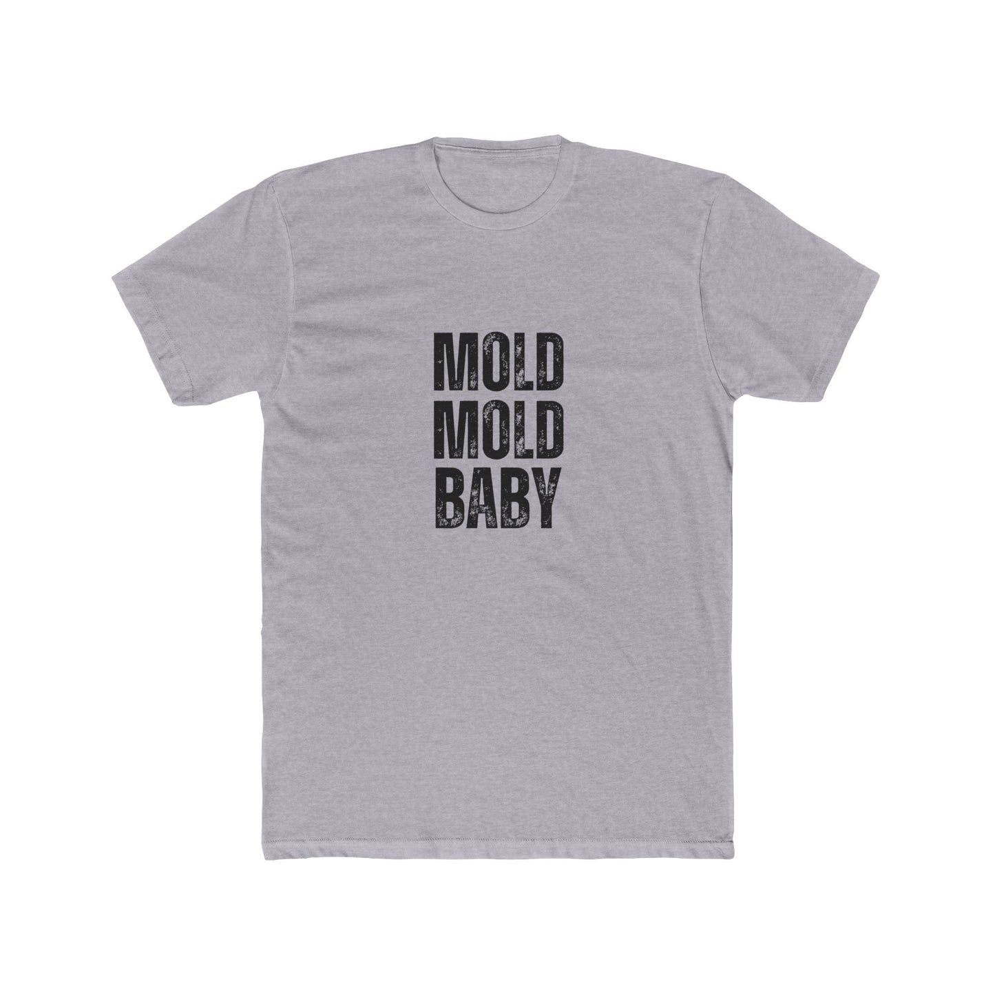 Mold Mold Baby | Home Inspector Tshirts