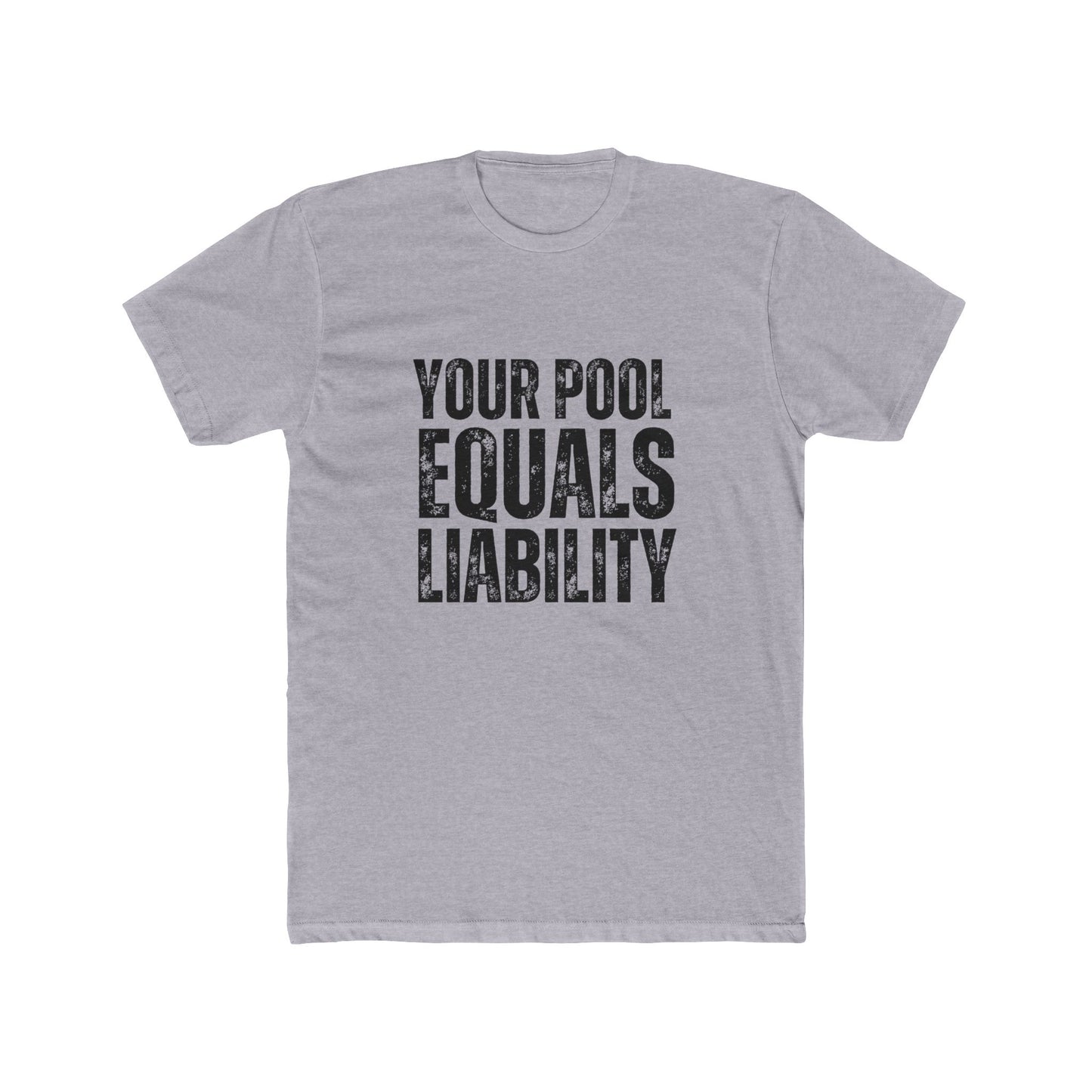 Your Pool Equals Liability, Appraisers T-Shirts