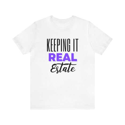 Keeping It Real T-Shirt - Purple