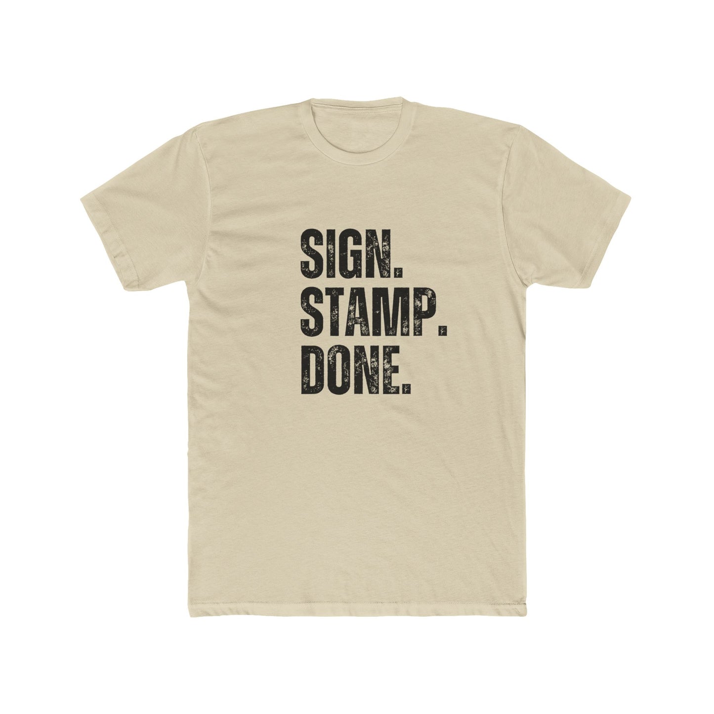 Sign. Stamp. Done. | Title Agent Tshirts