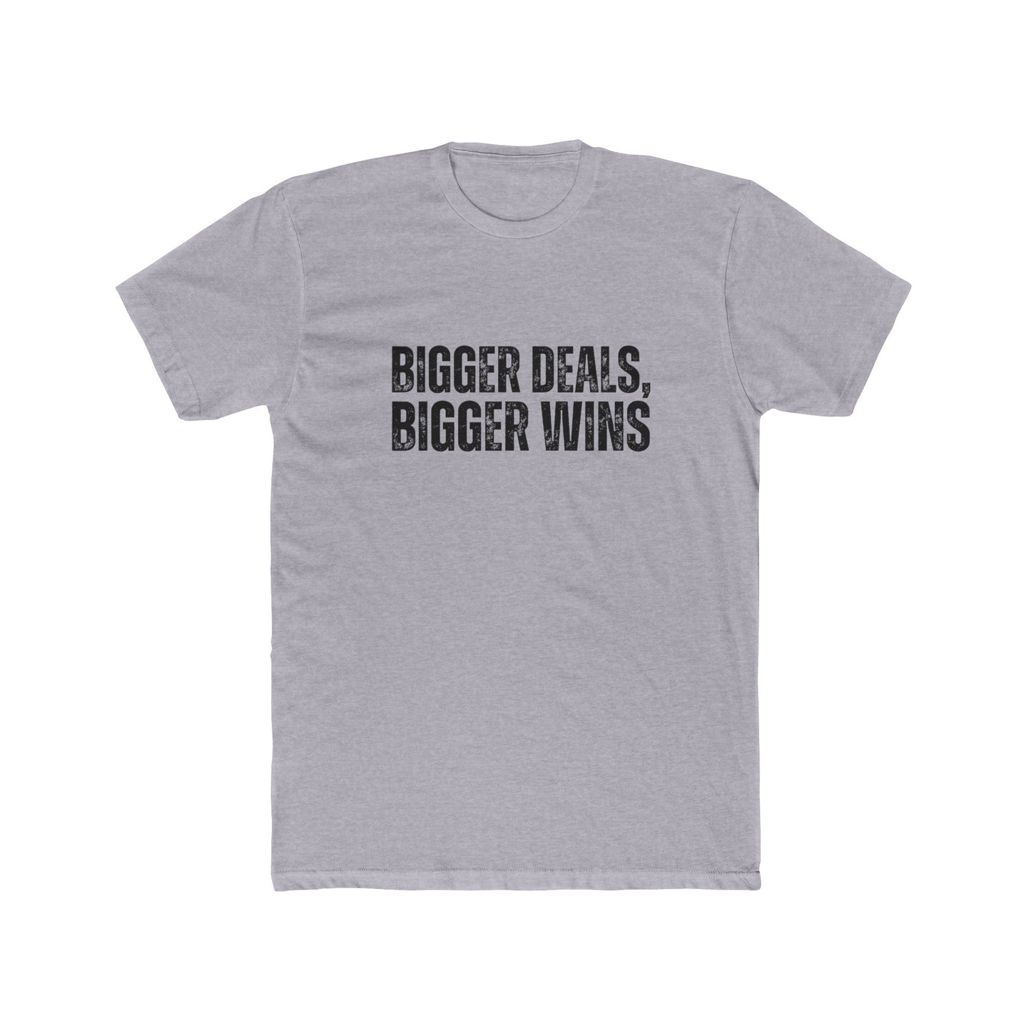 Bigger Deals, Bigger Wins | Commercial Real Estate Tshirts | Real Estate Swag Co.