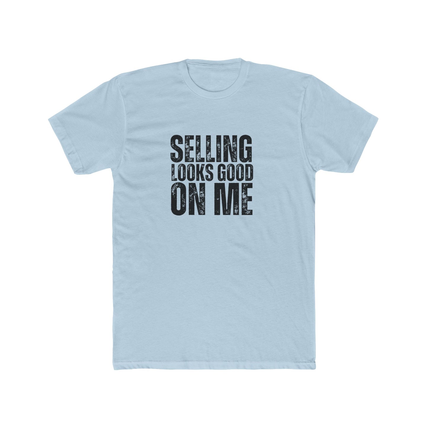 Selling Looks Good On Me | Home Seller Tshirts