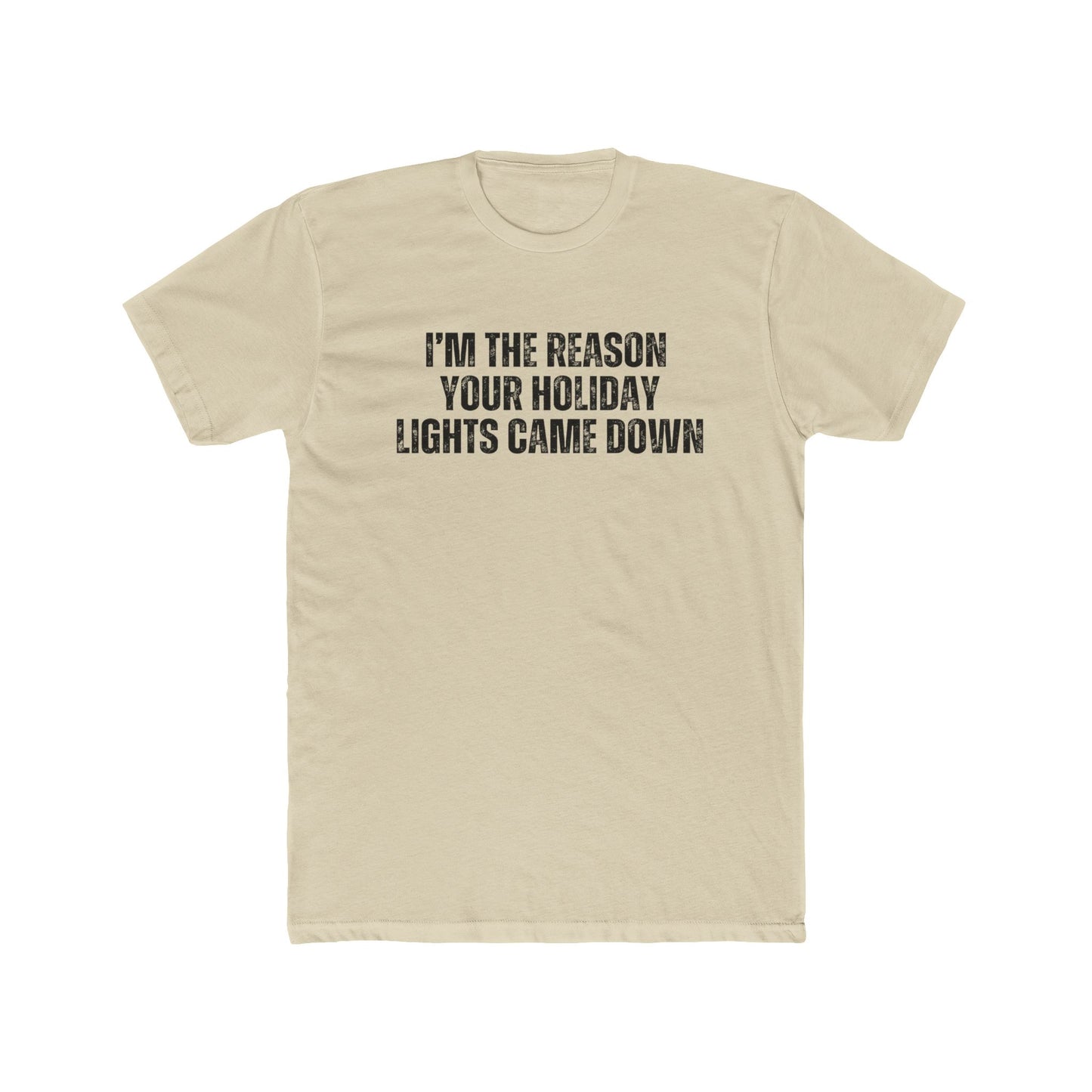I'm the Reason Your Lights Came Down | HOA Managers Real Estate T-Shirts